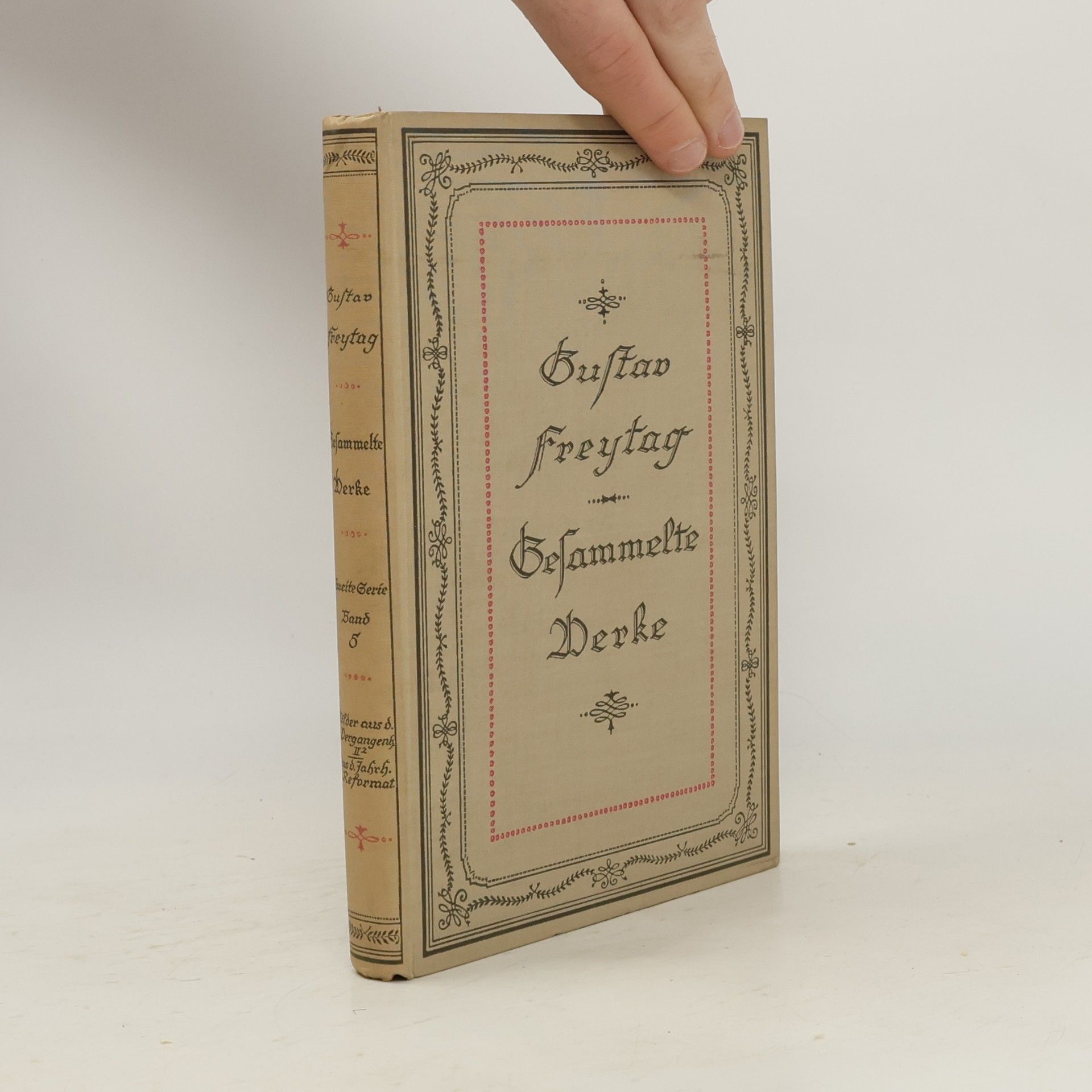 Gustav Freytag Gesammelte Werke 5. Bilder aus der deutschen Vergangenheit