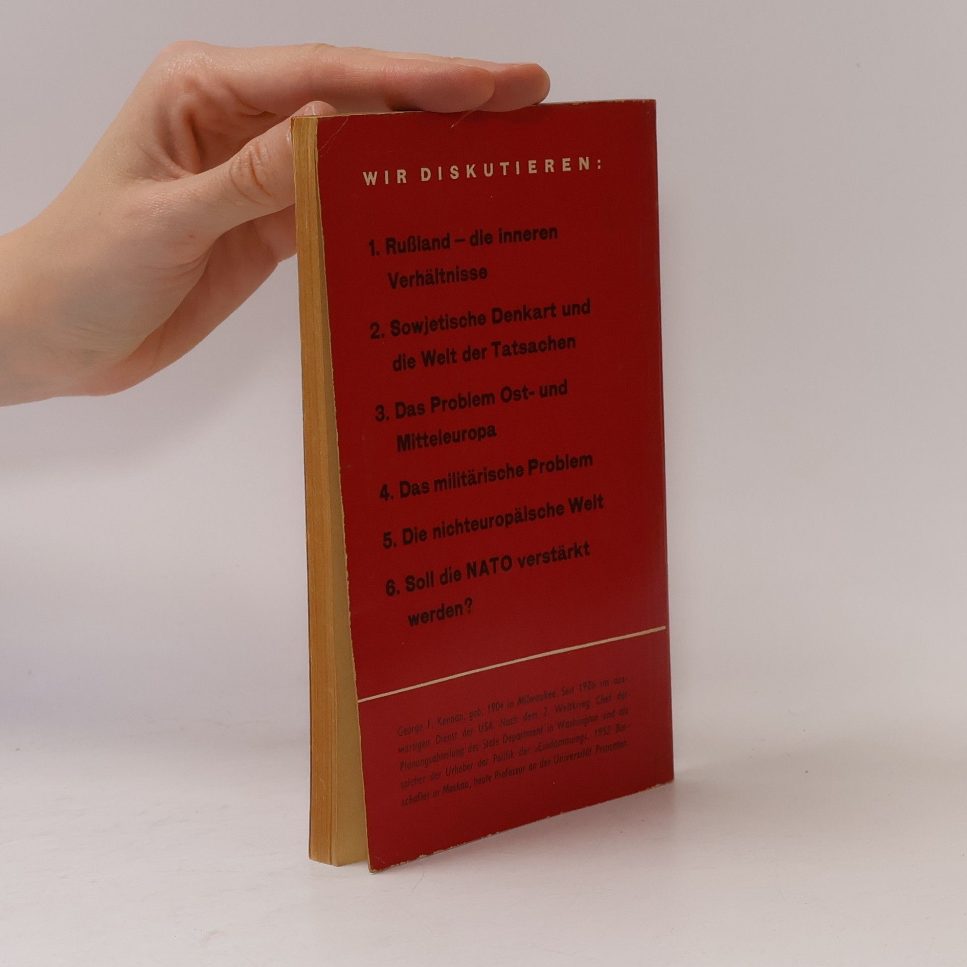 George Frost Kennan Rußland, der Westen und die Atomwaffe