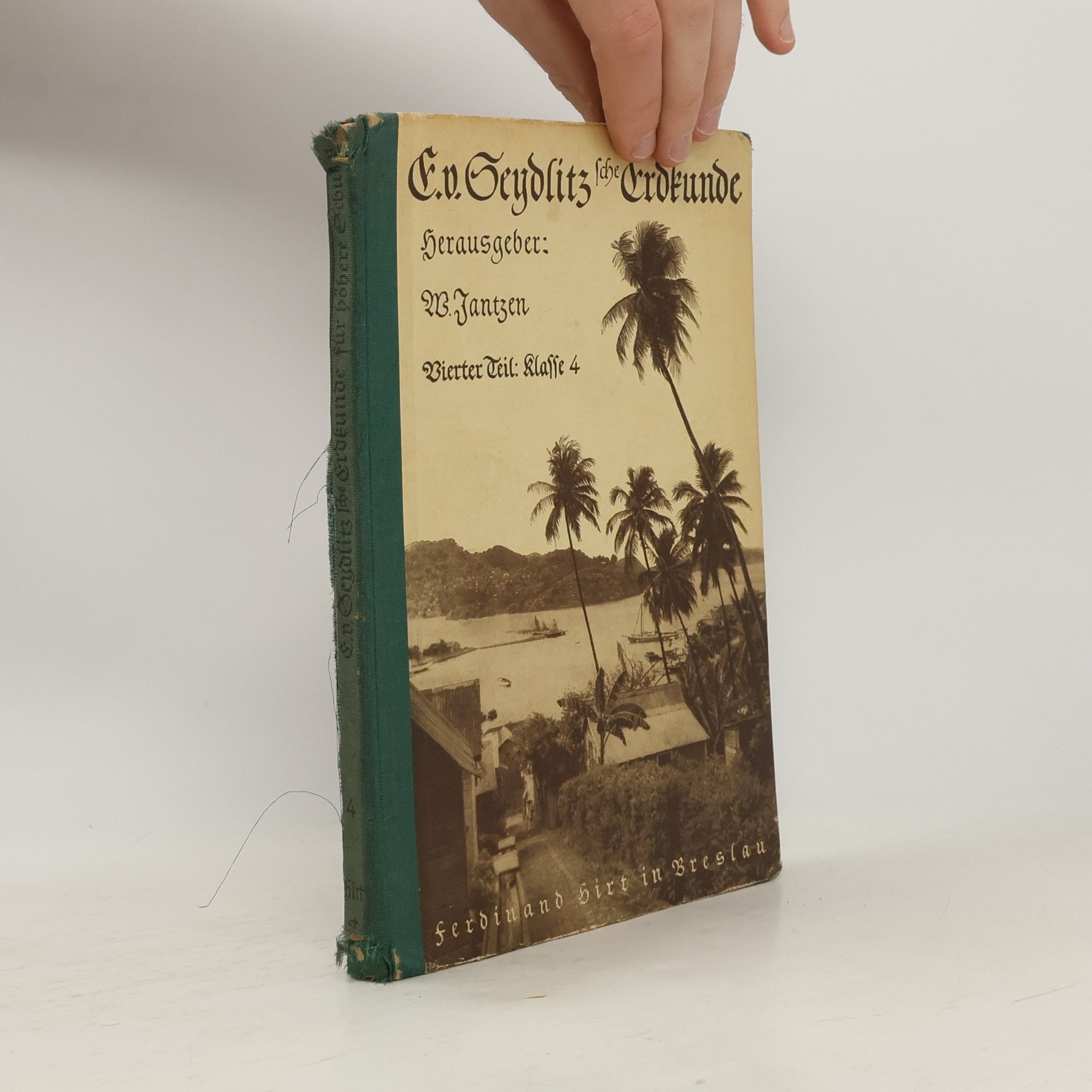 Walther Jantzen E. von Seydlitz'sche Erdkunde Klasse 4