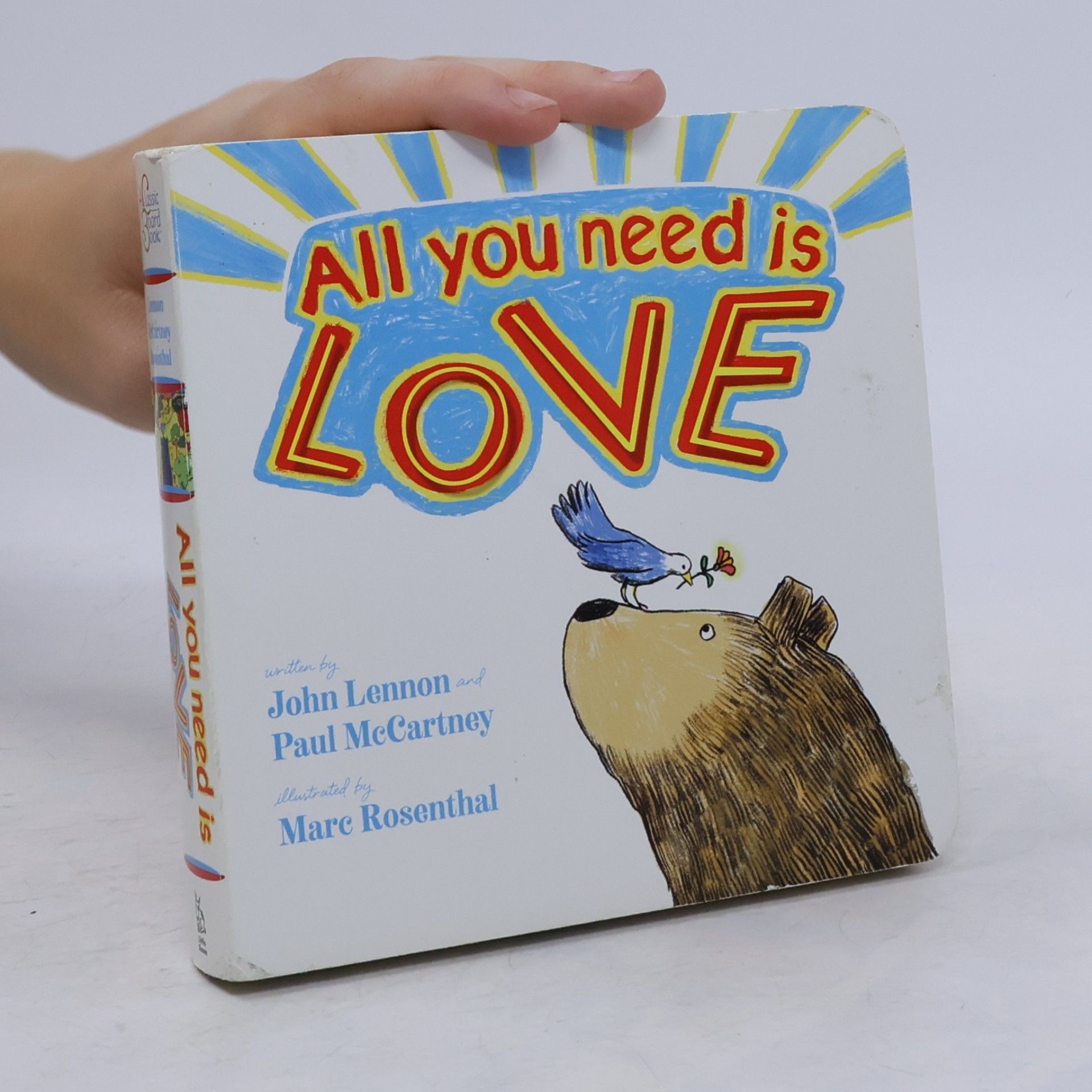 Marc Rosenthal Classic Board Books: All You Need Is Love
