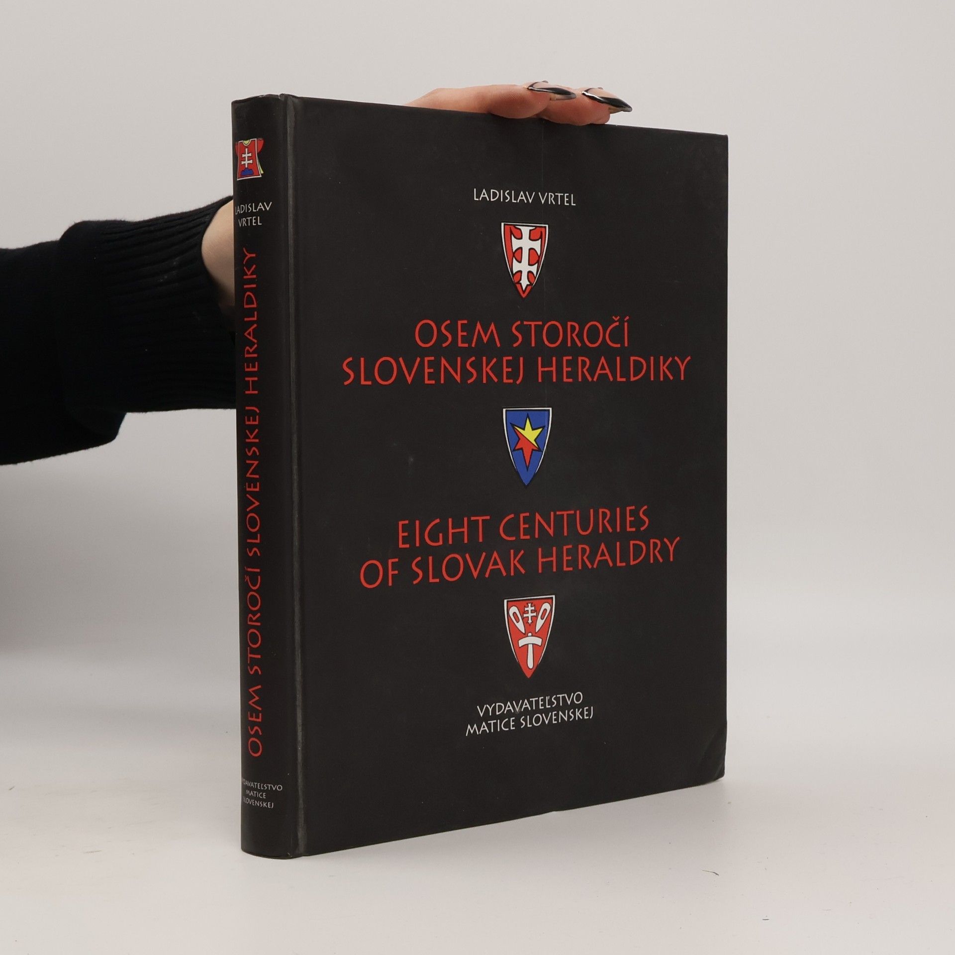 Ladislav Vrteľ Osem storočí slovenskej heraldiky