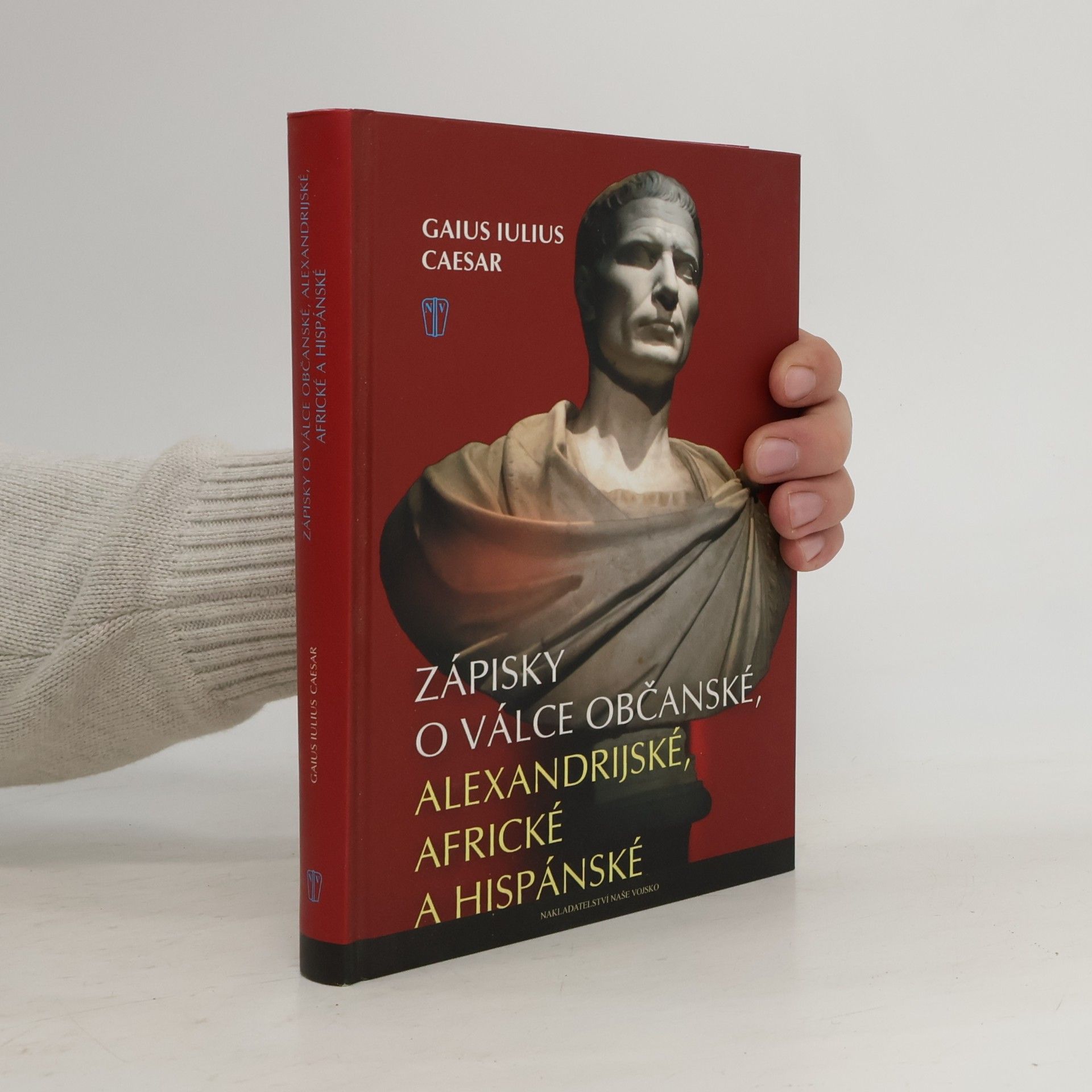 Gaius Iulius Caesar Zápisky o válce občanské, alexandrijské, africké a hispánské