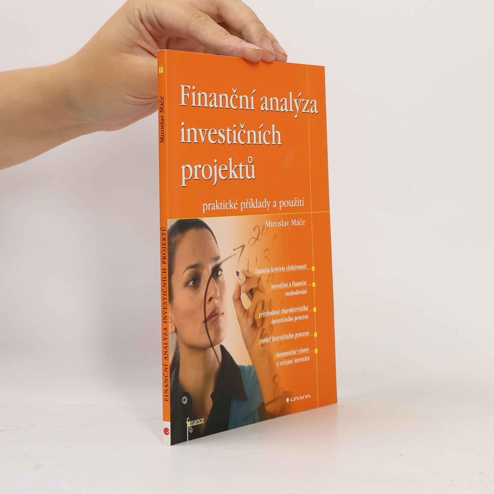 Miroslav Máče Finanční analýza investičních projektů