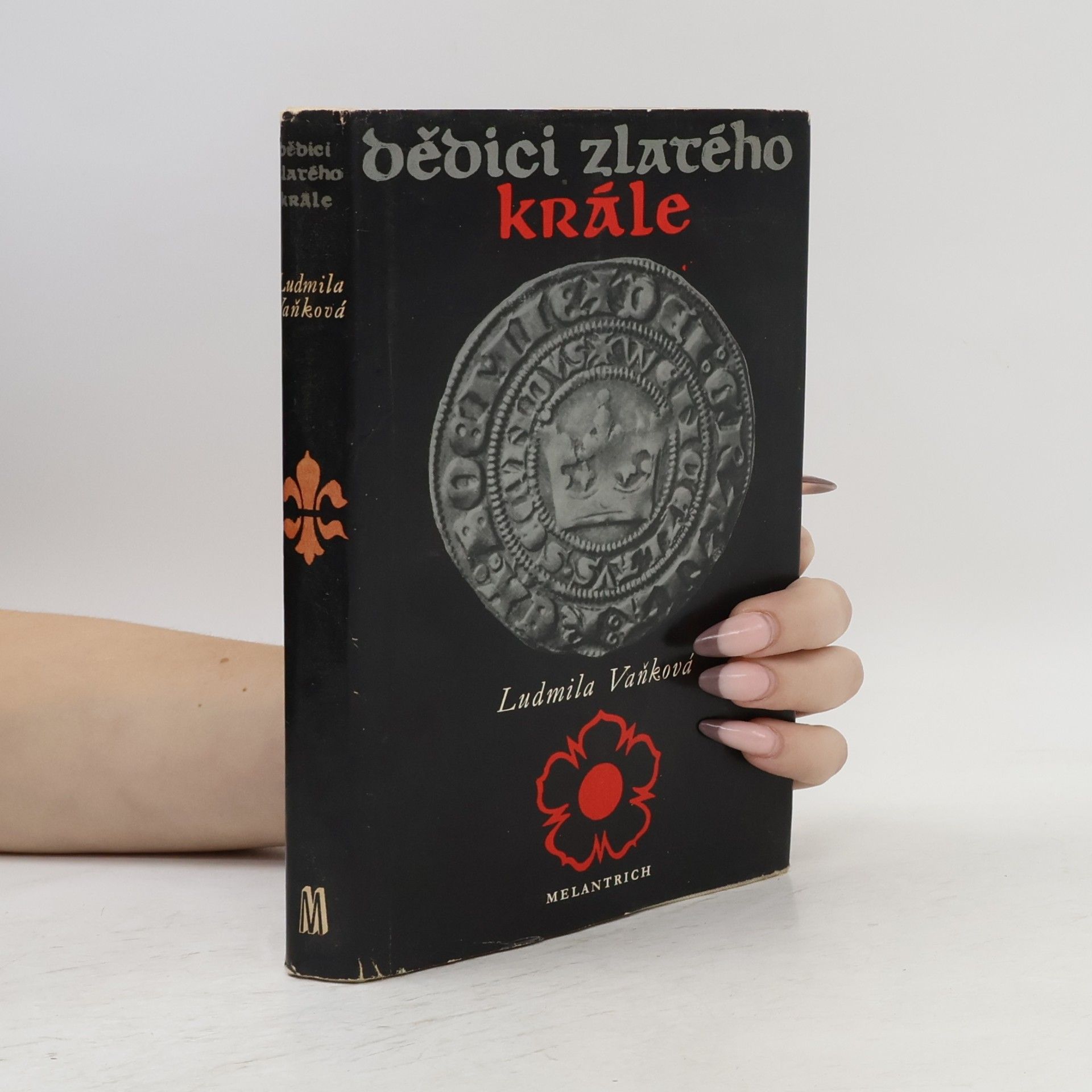 Ludmila Vaňková Dědici zlatého krále