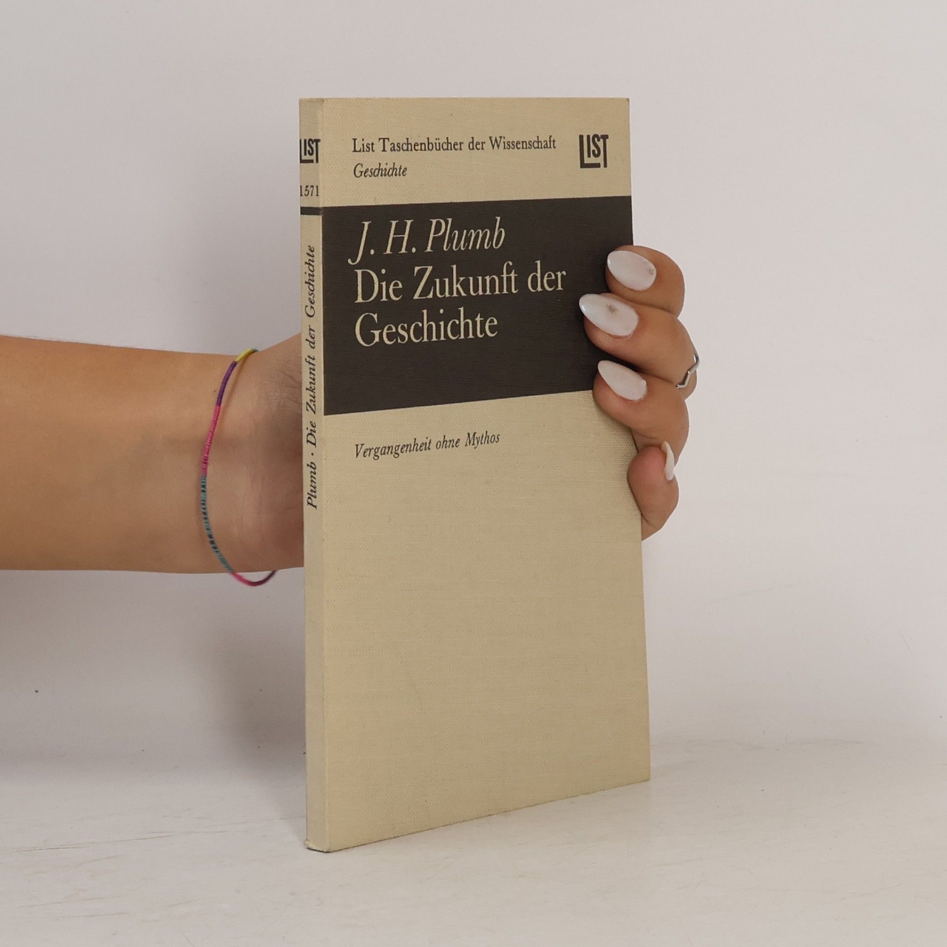 John Harold Plumb Die Zukunft der Geschichte