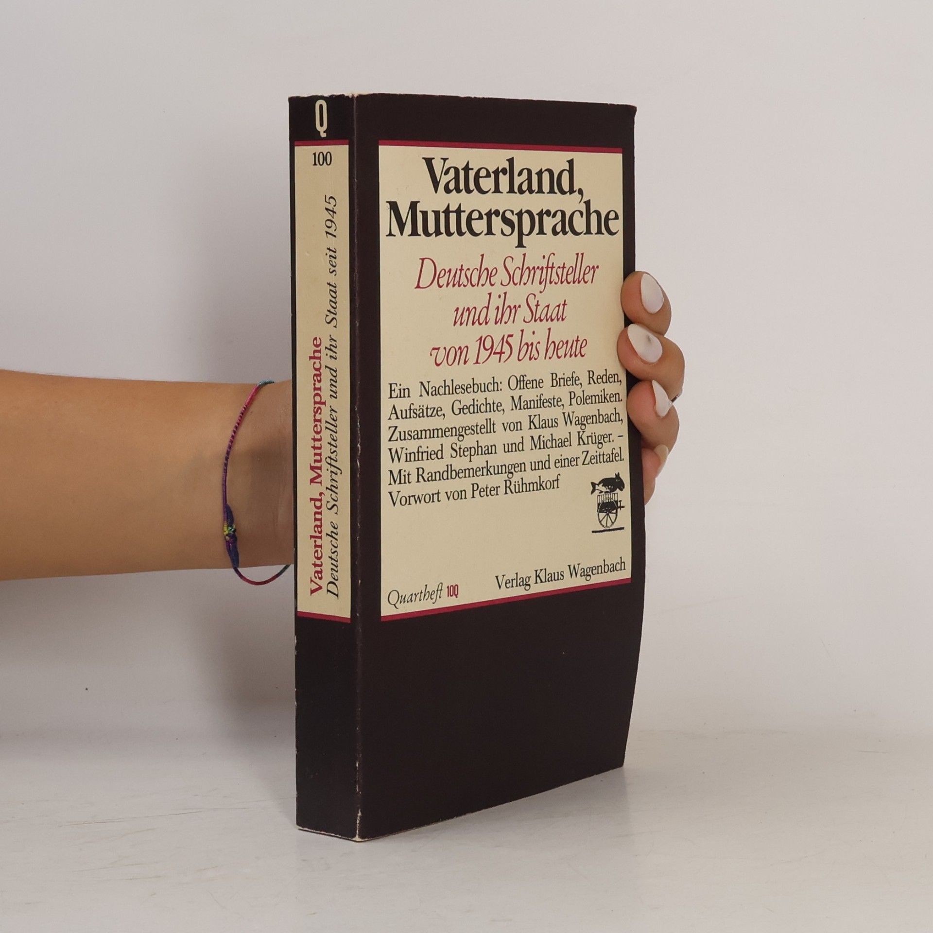 Klaus Wagenbach Vaterland, Muttersprache: Deutsche Schriftsteller und ihr Staat seit 1945