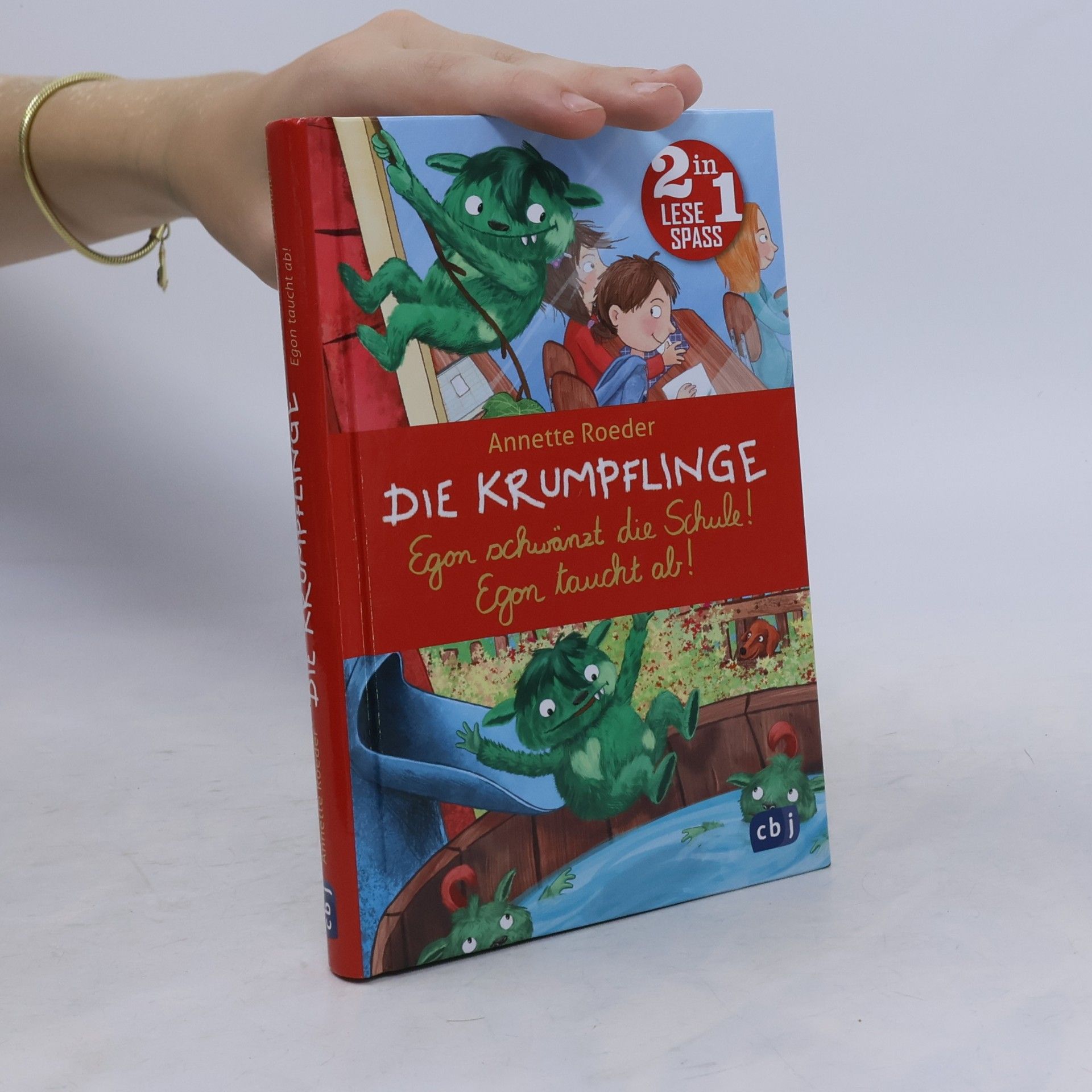 Annette Roeder Die Krumpflinge: Egon schwänzt die Schule! Egon taucht ab!