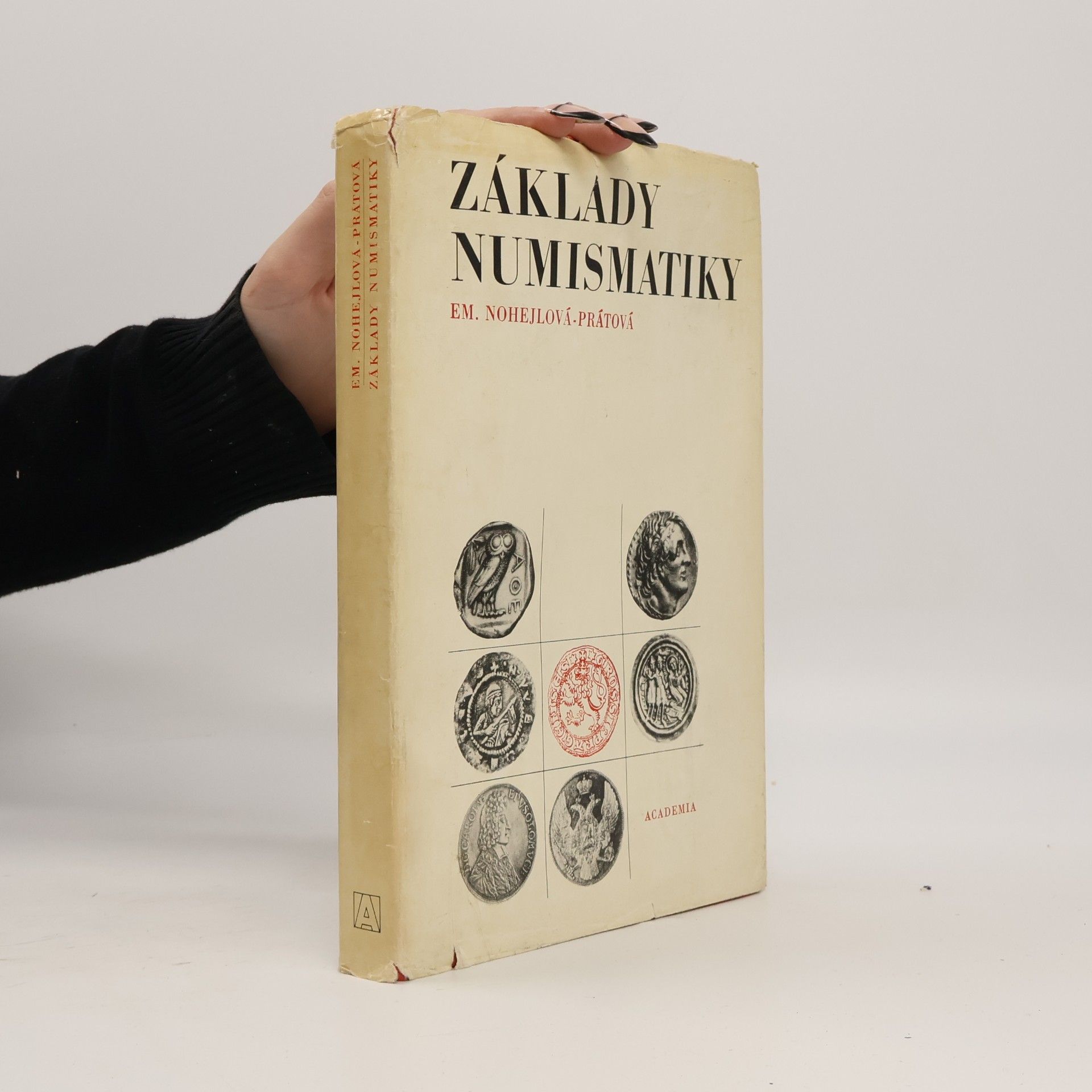 Emanuela Nohejlová Prátová Základy numismatiky