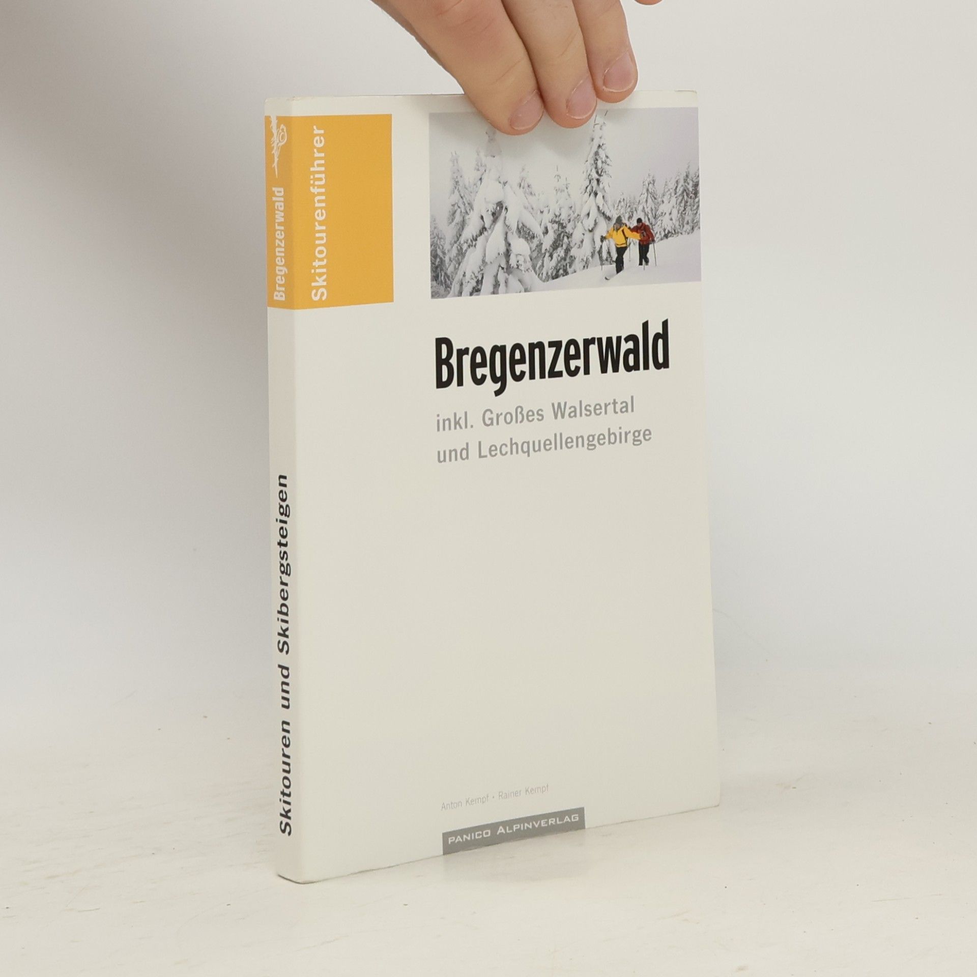 Rainer Kempf Skitourenführer: Skitouren und Skibergsteigen Bregenzer Wald