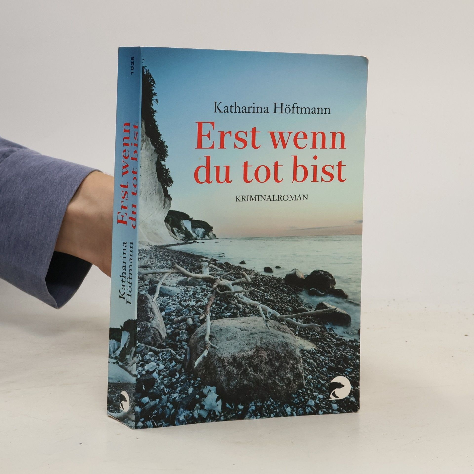 Katharina Höftmann Erst wenn du tot bist