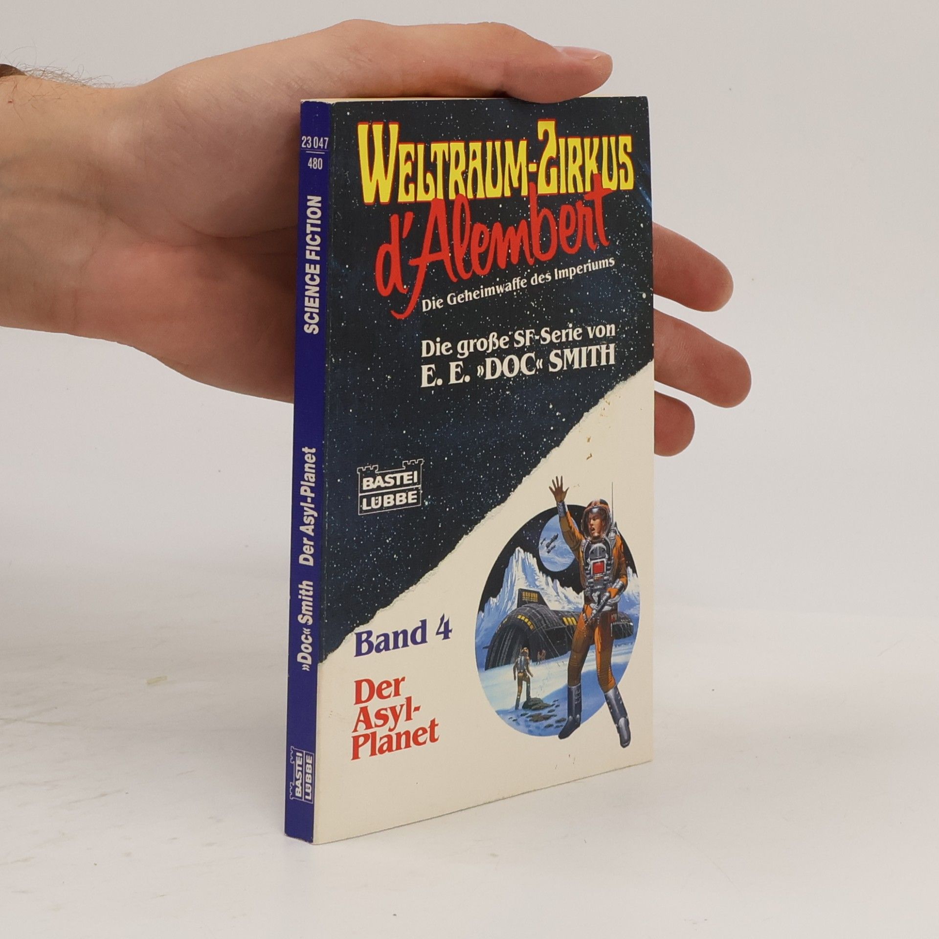Edward Elmer Smith Weltraumzirkus d' Alembert 4, Der Asyl-Planet. Science Fiction Abenteuer