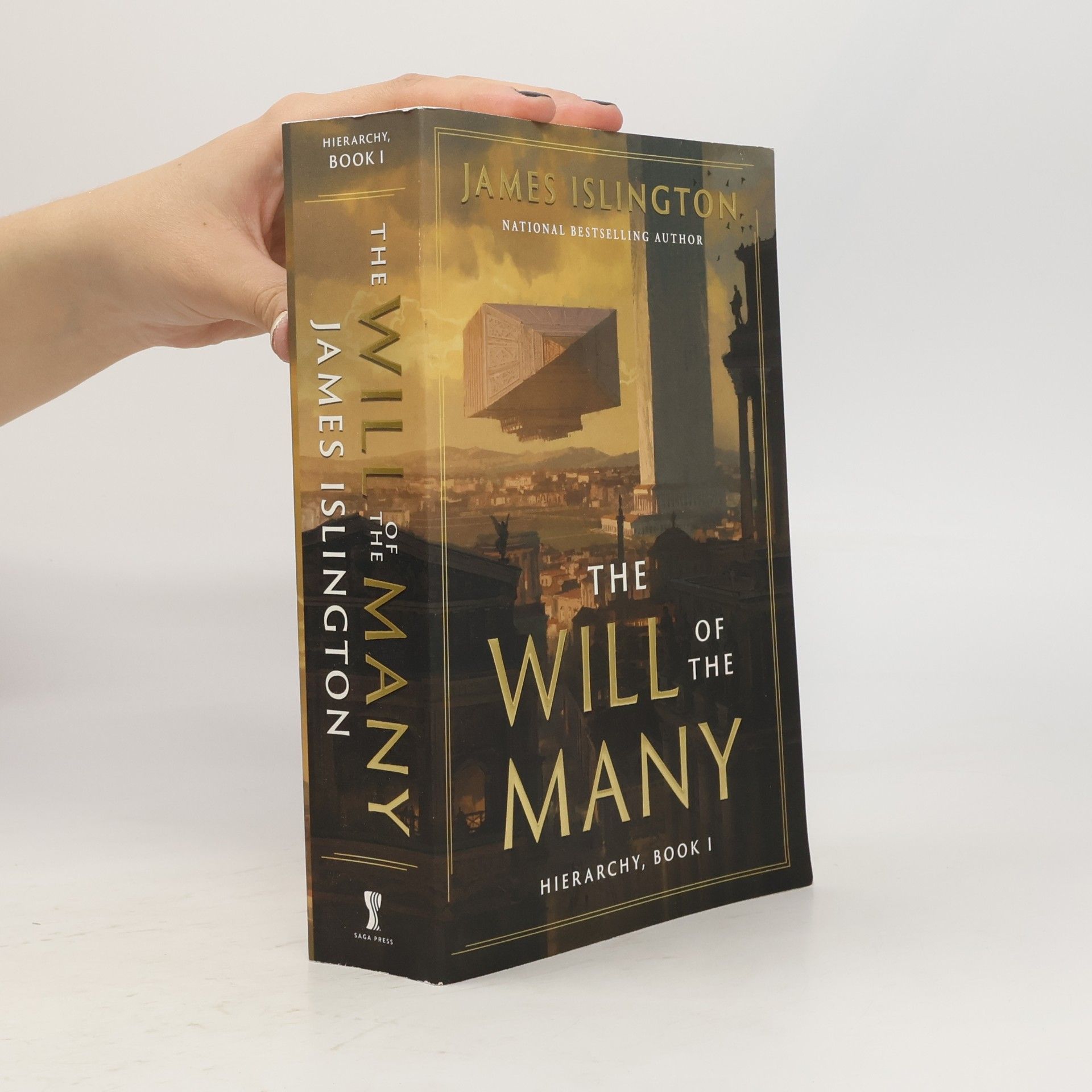 James Islington Hierarchy - 1: The Will of the Many