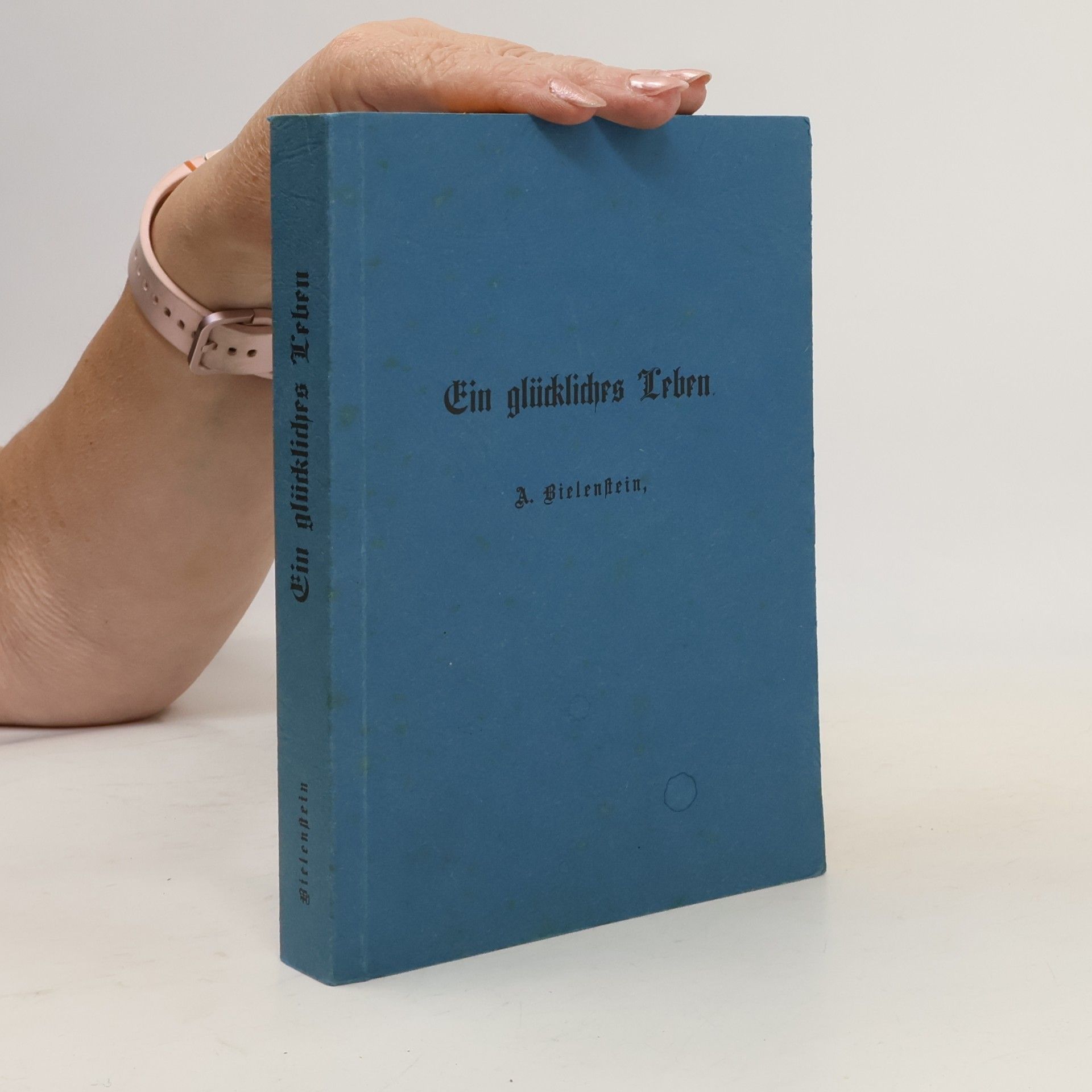 Ein glückliches Leben