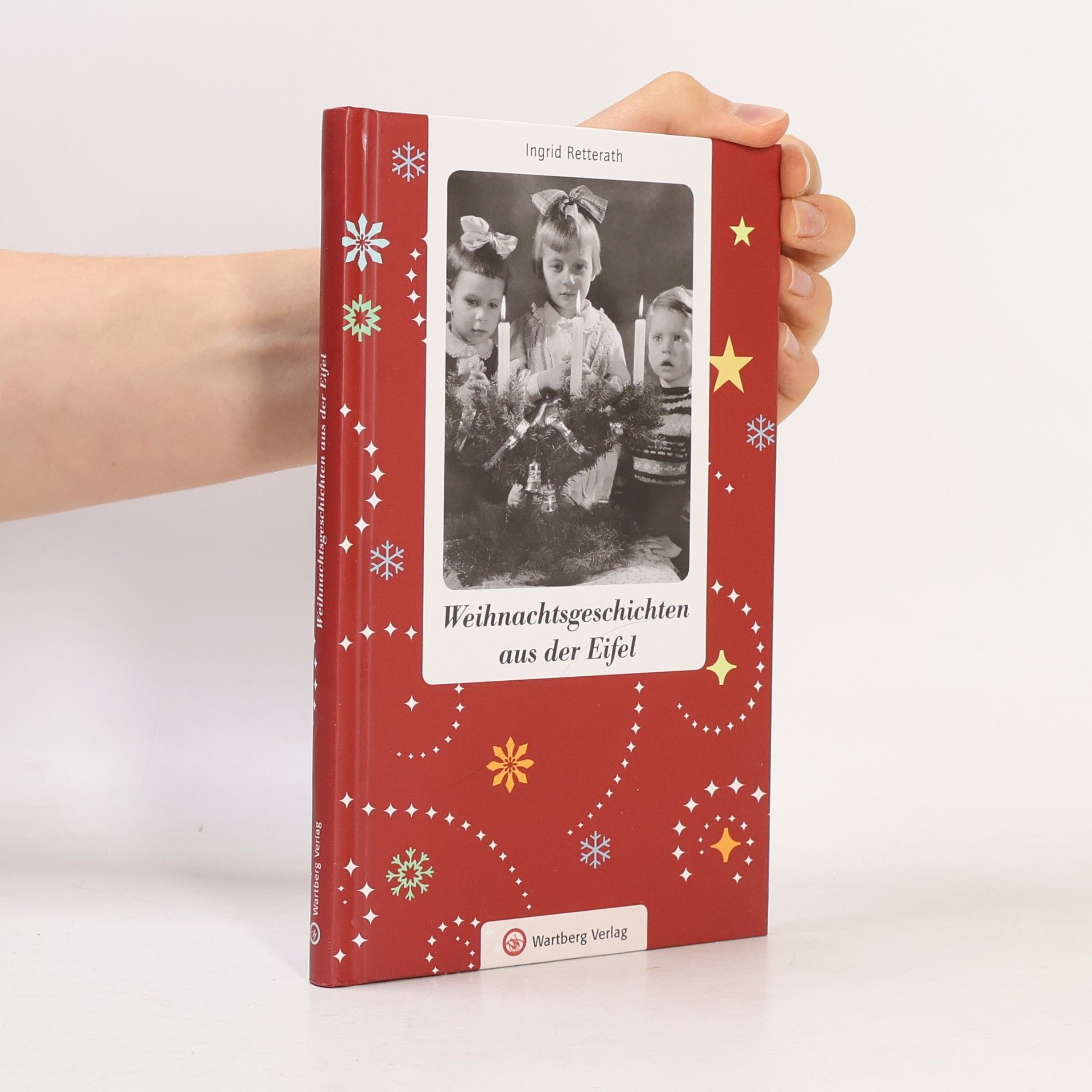 Ingrid Retterath Weihnachtsgeschichten aus der Eifel