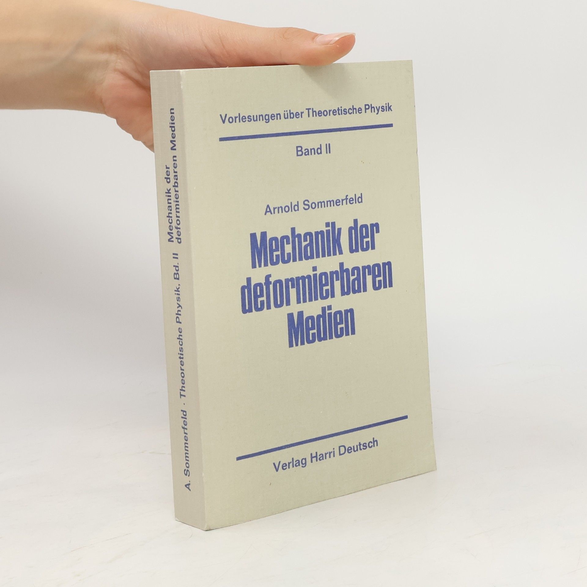 Erwin Fues Vorlesungen über Theoretische Physik - 2: Mechanik der deformierbaren Medien