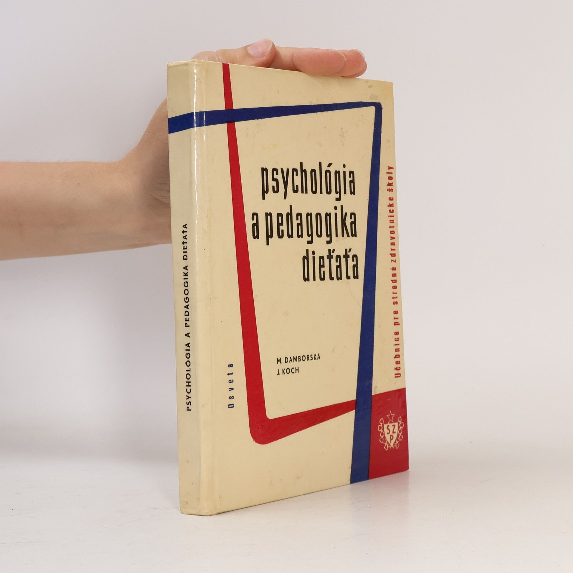 Marie Damborská Psychológia a pedagogika dieťaťa
