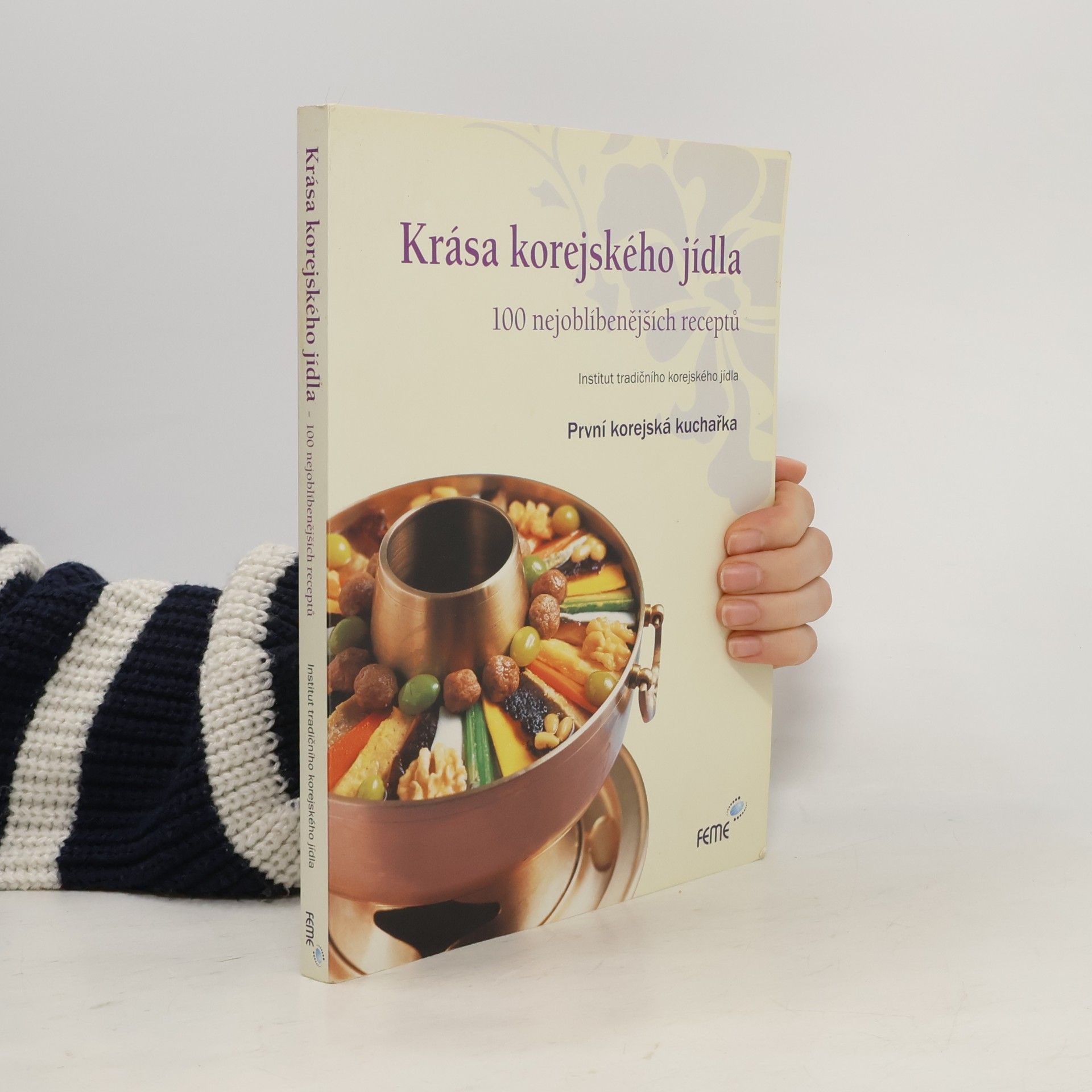 Autorenkollektiv Krása korejského jídla : 100 nejoblíbenějších receptů