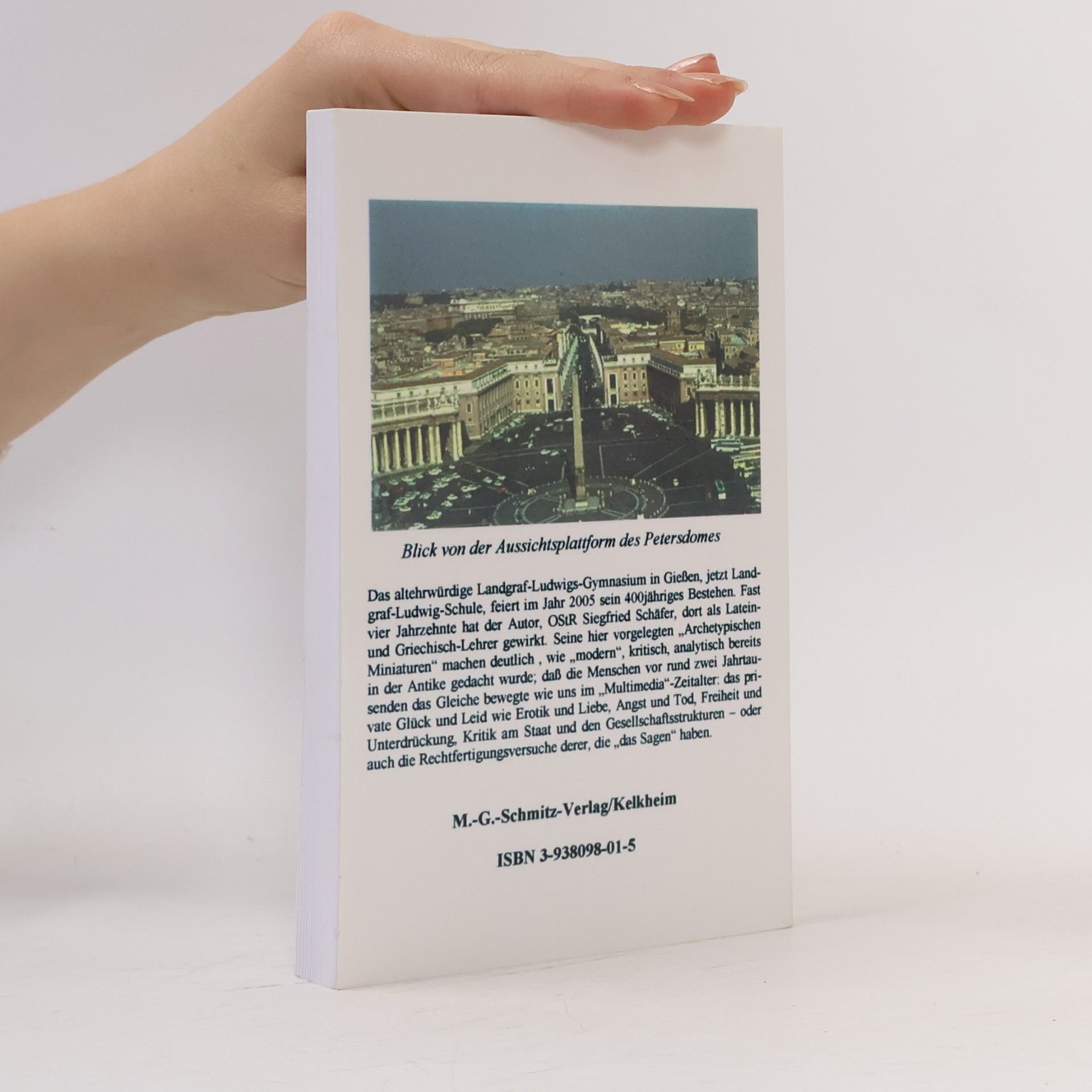 Siegfried Schäfer Archetypische Miniaturen: Klassische Texte aus der römischen Antike