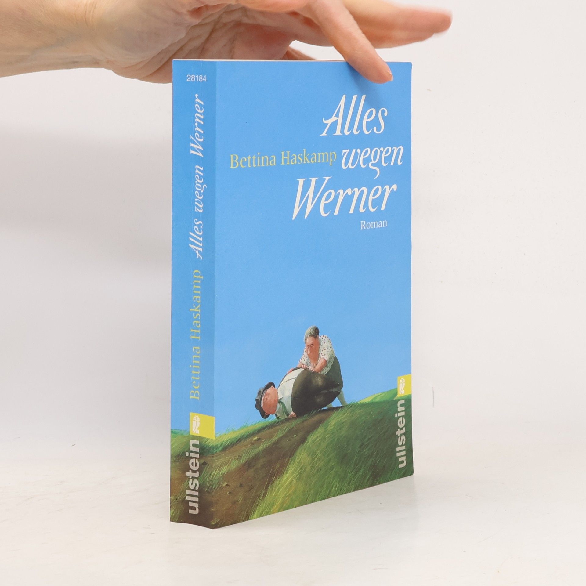 Bettina Haskamp Alles wegen Werner