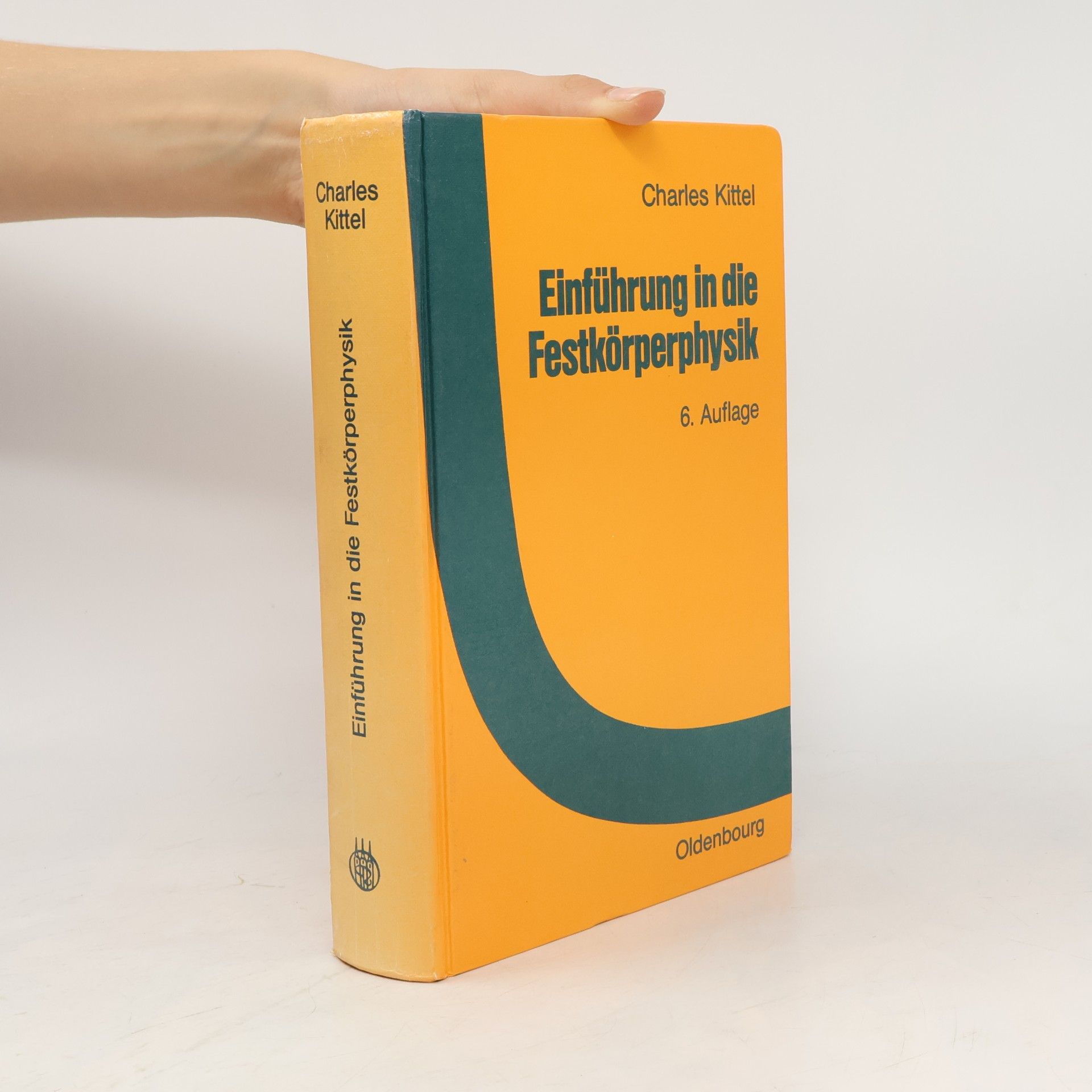 Charles Kittel Einführung in die Festkörperphysik