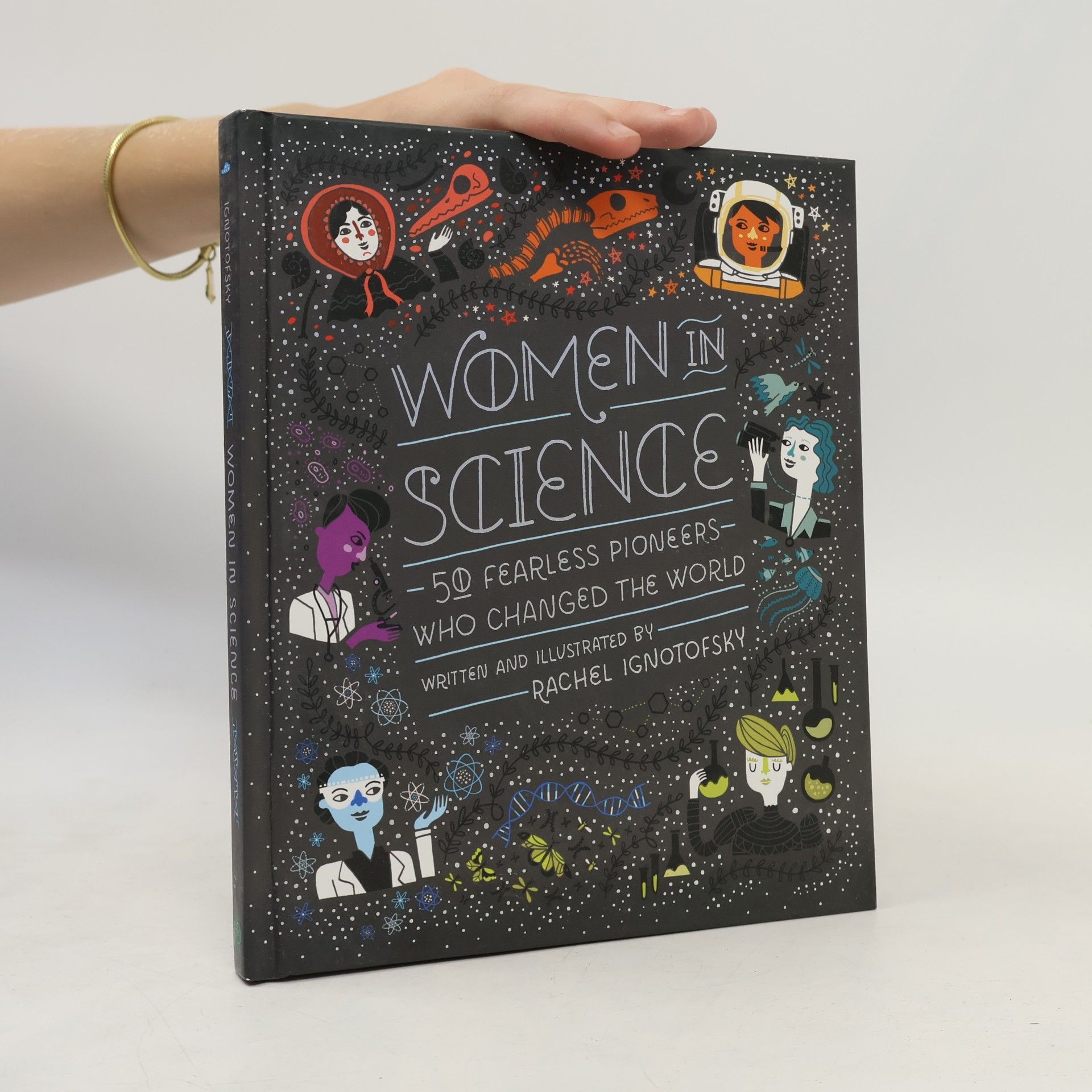 Rachel Ignotofsky Women in science. 50 fearless pioneers who changed the world