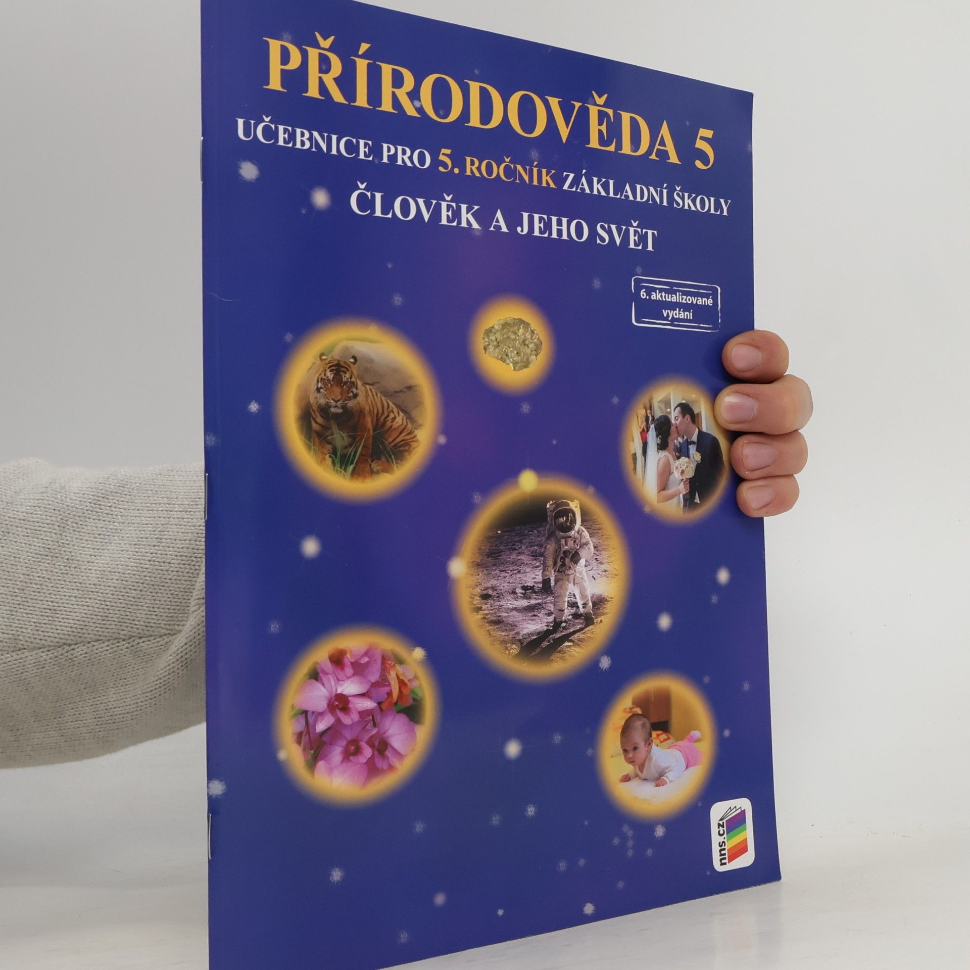 Jiří Matyášek Přírodověda 5 : člověk a jeho svět