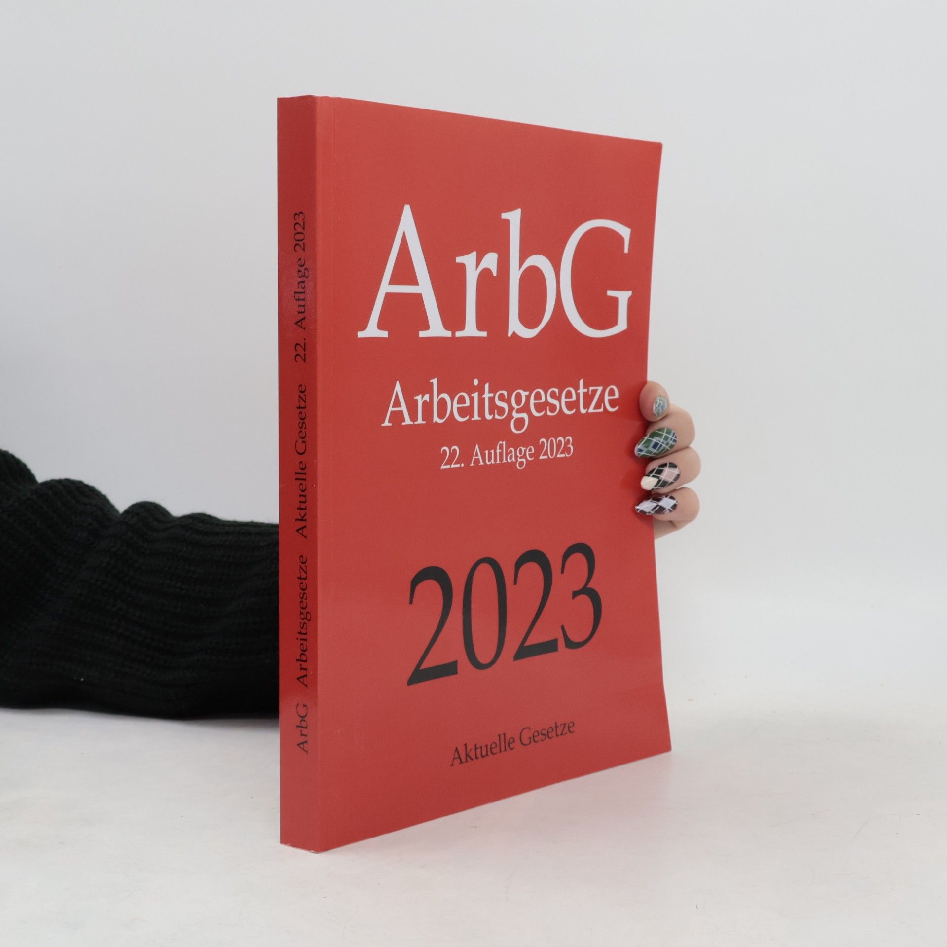ArbG, Arbeitsgesetze, Aktuelle Gesetze