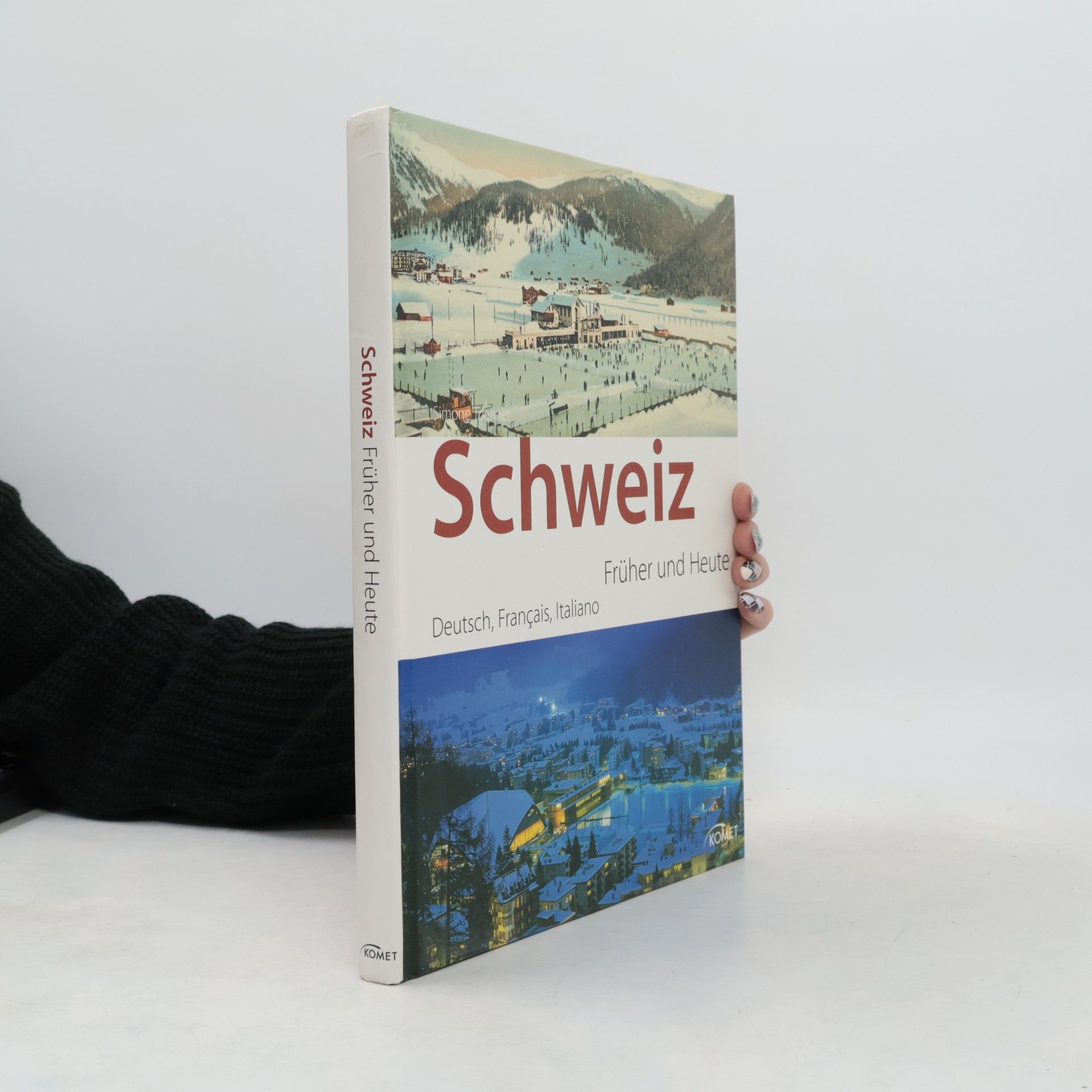 Simone Toellner Schweiz früher und heute