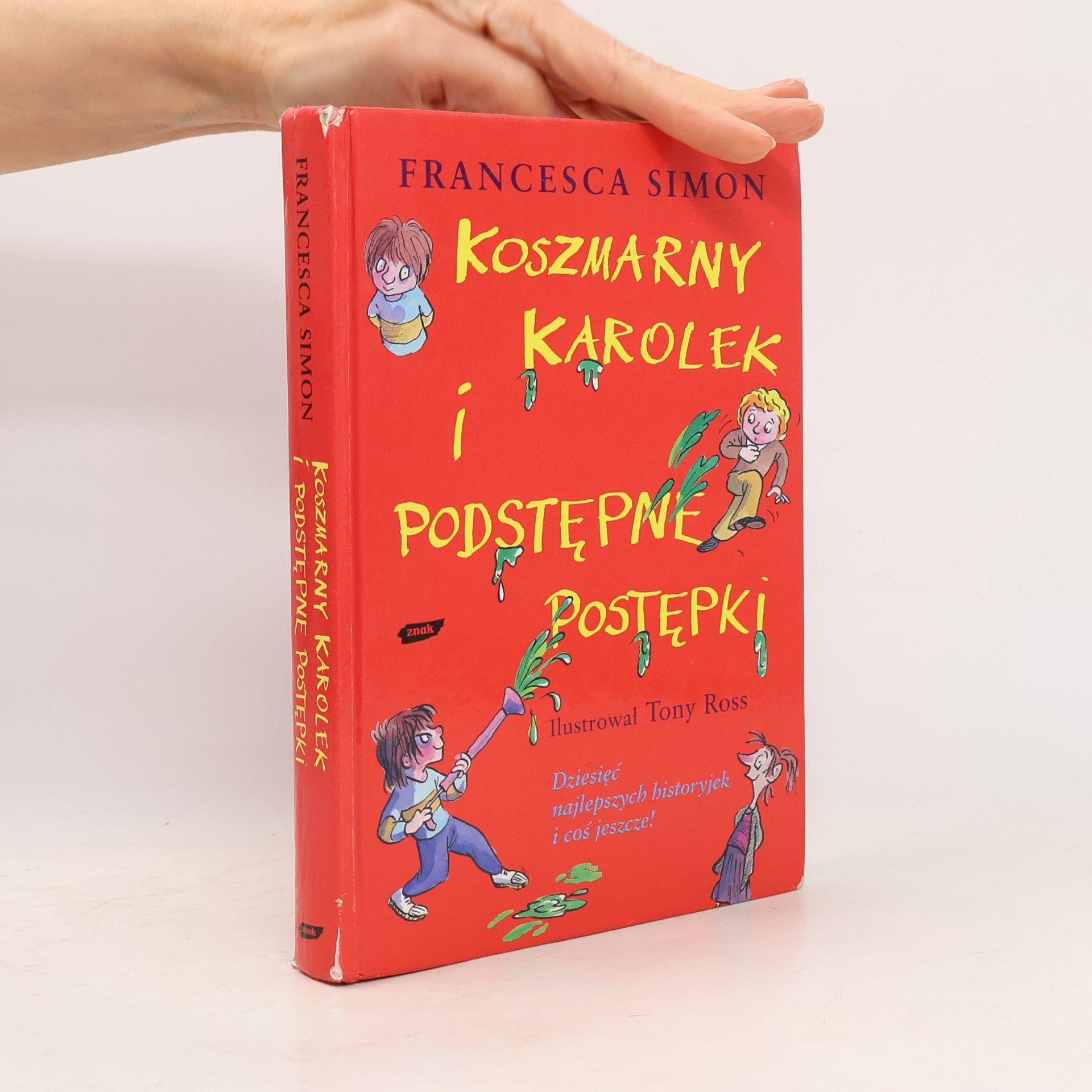 Francesca Simon Koszmarny Karolek i podstępne postępki