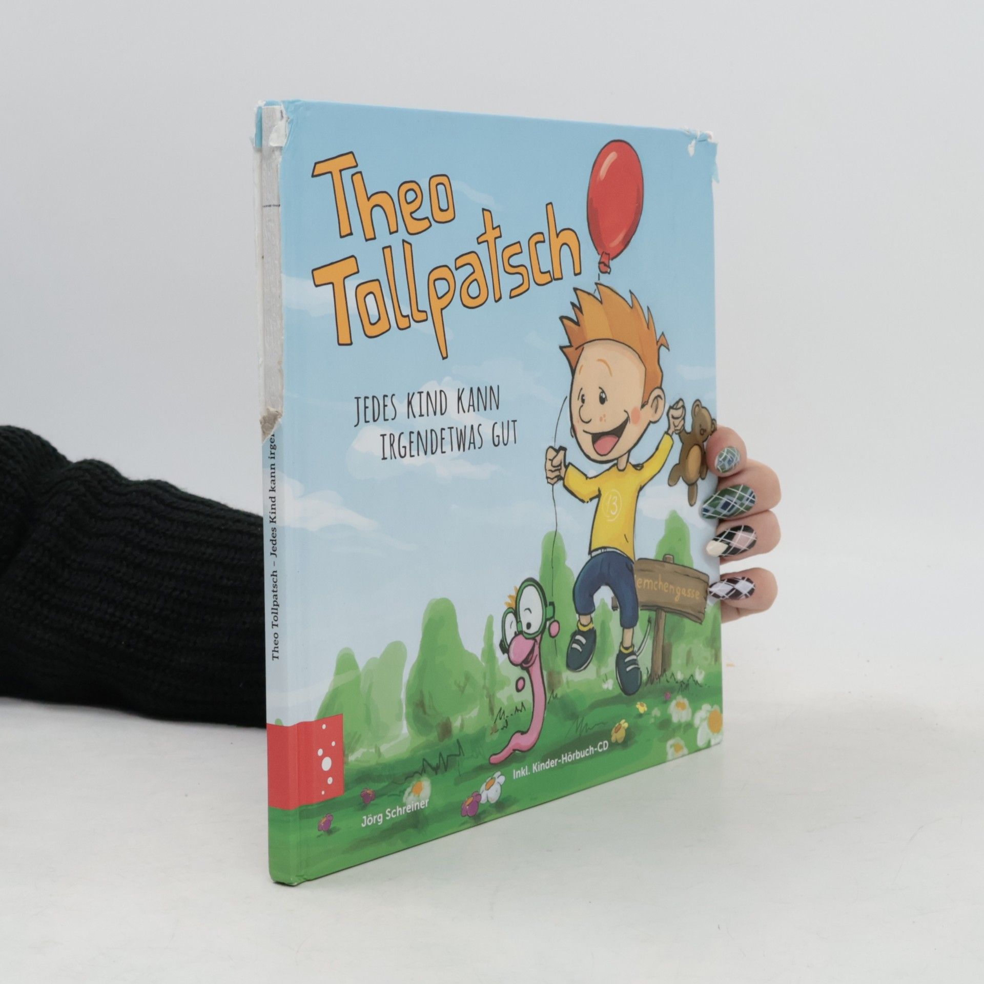 Jörg Schreiner Theo Tollpatsch. Jedes Kind kann irgendetwas gut! - Inkl. Kinder-Hörbuch-CD