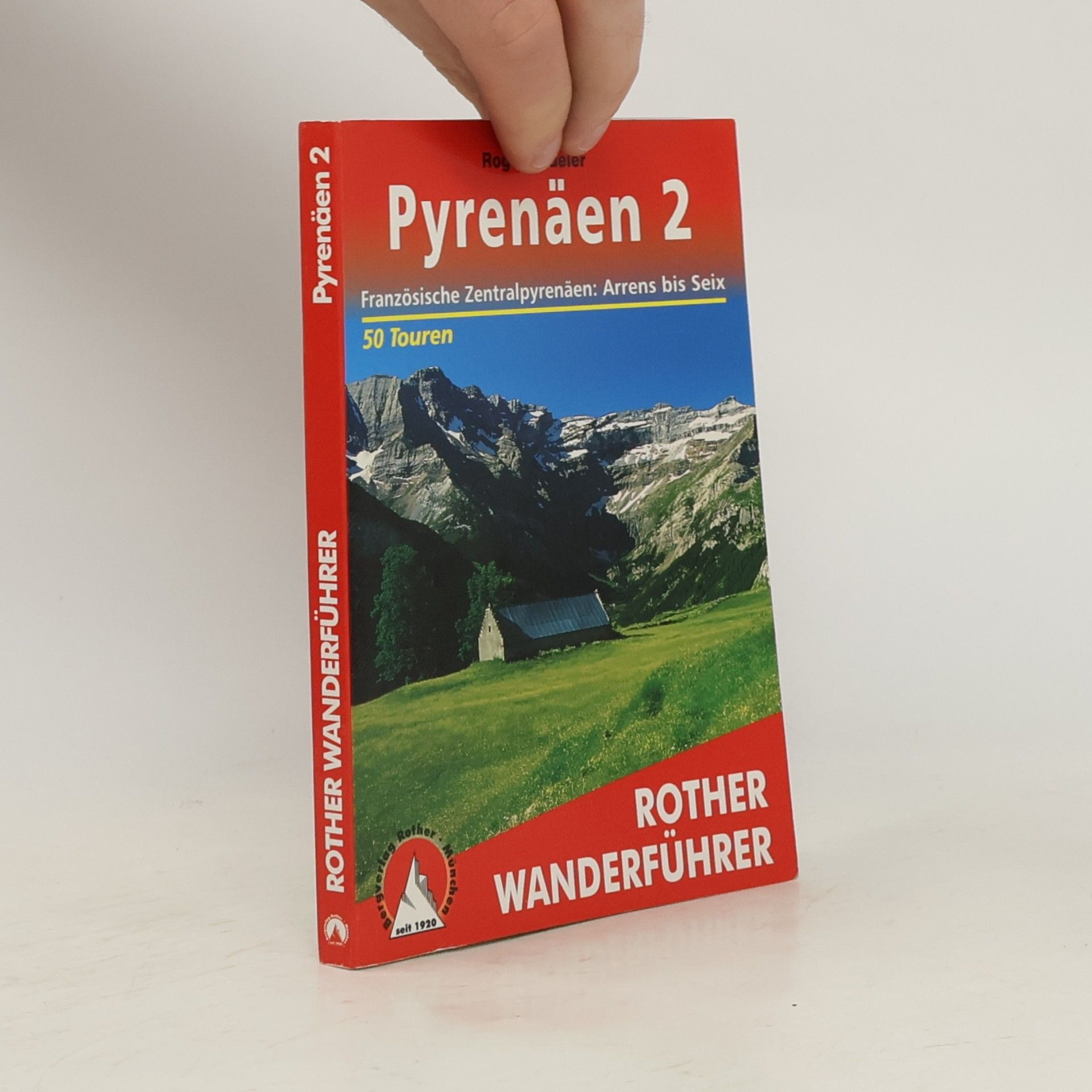 Roger Büdeler Rother Wanderführer - 2: Pyrenäen 2