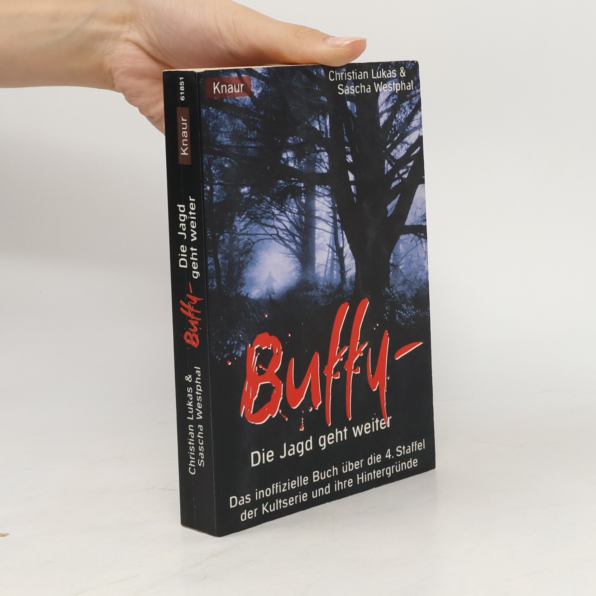 Sascha Westphal Buffy - Die Jagd geht weiter.