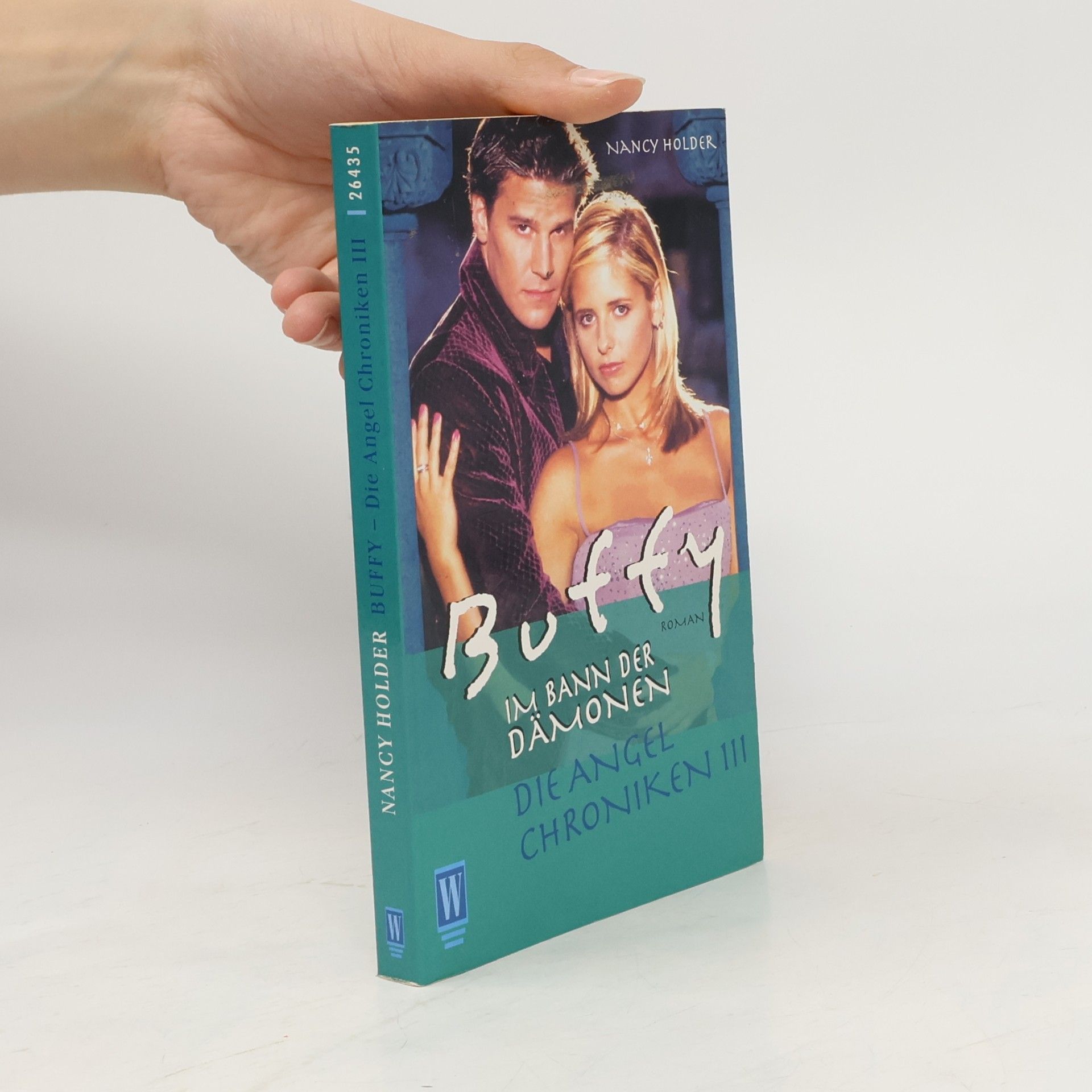 Nancy Holder Buffy. Im Bann der Dämonen. Die Angel Chroniken 3