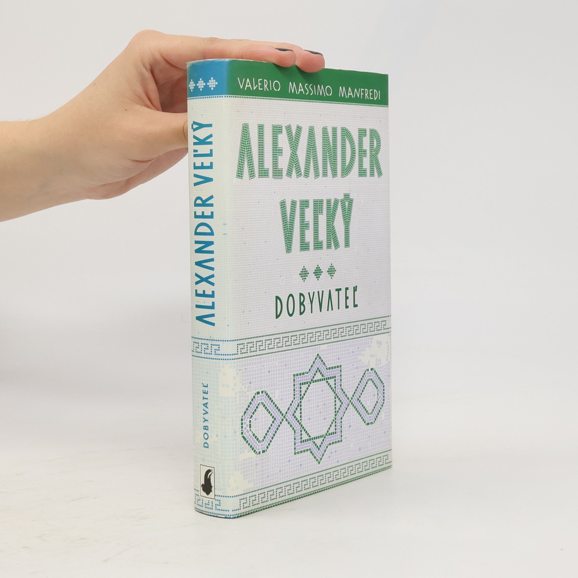 Valerio Massimo Manfredi Alexander Veľký. Dobyvateľ