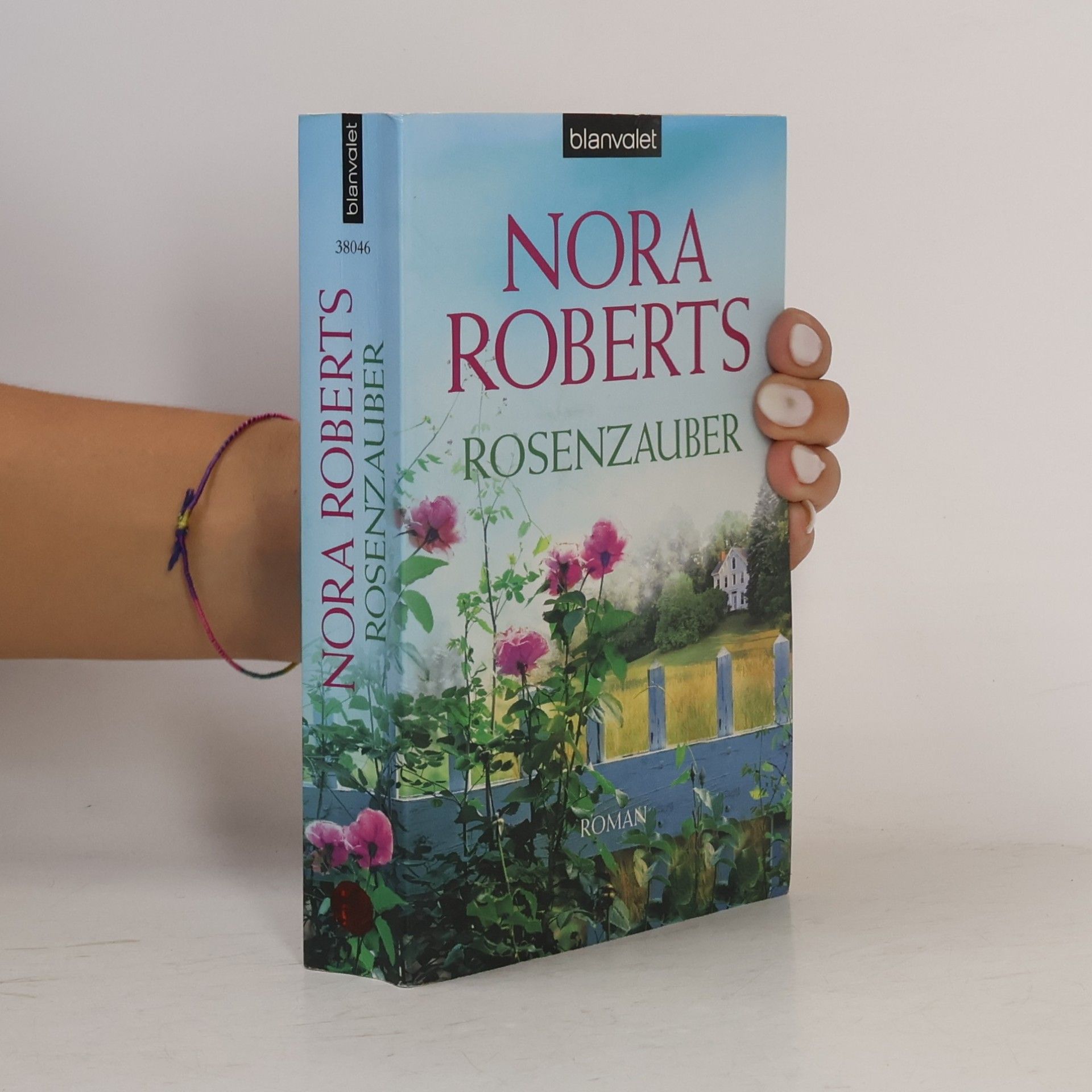 Nora Roberts Rosenzauber : Roman