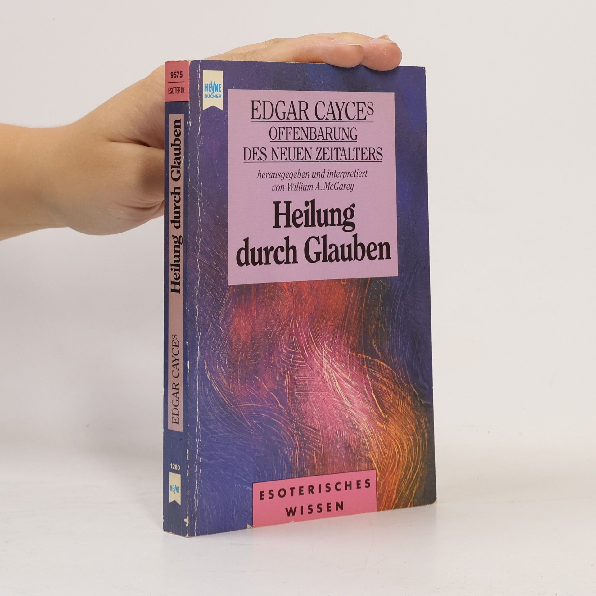 William MacGarey Heilung durch Glauben