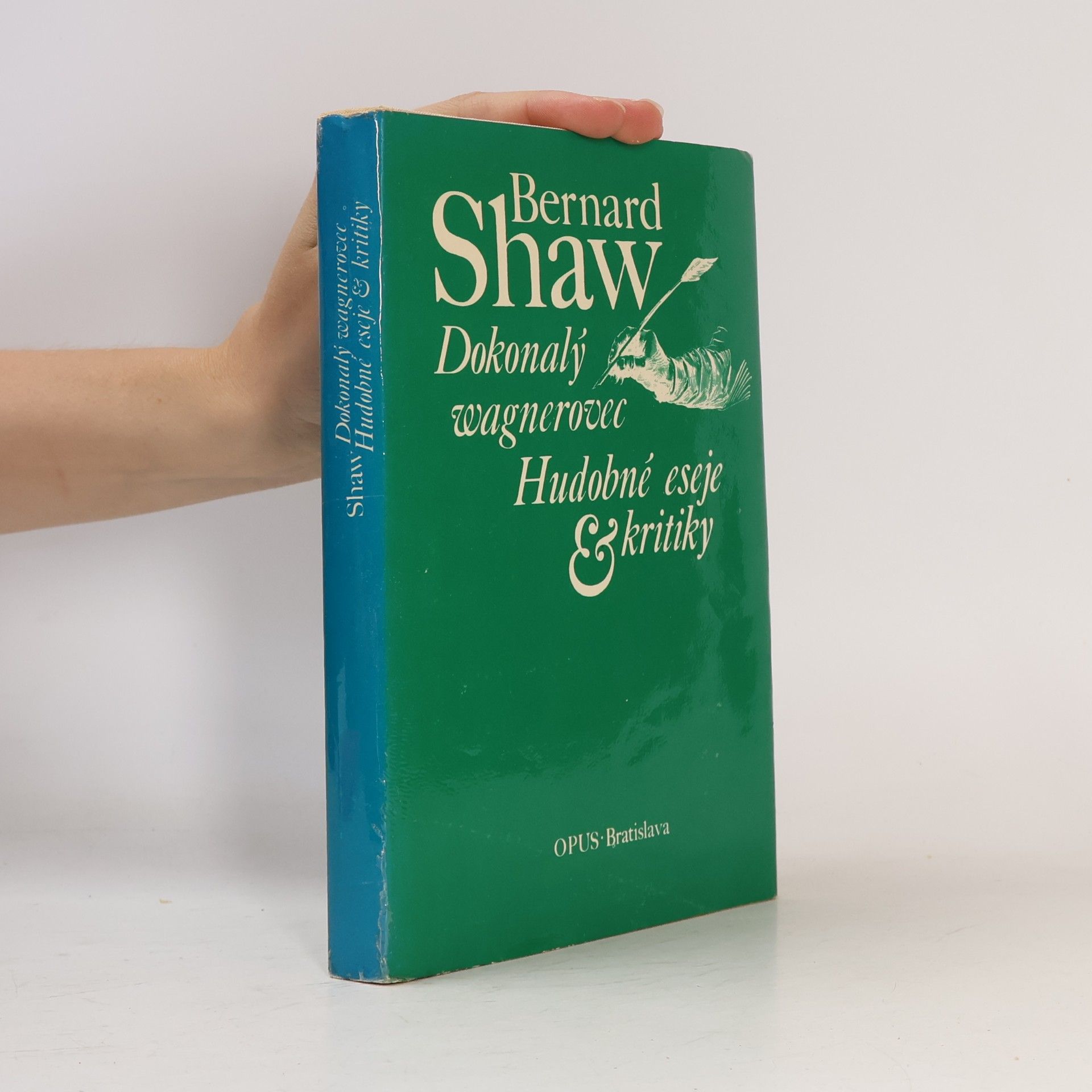George Bernard Shaw Dokonalý wagnerovec : hudobné eseje a kritiky