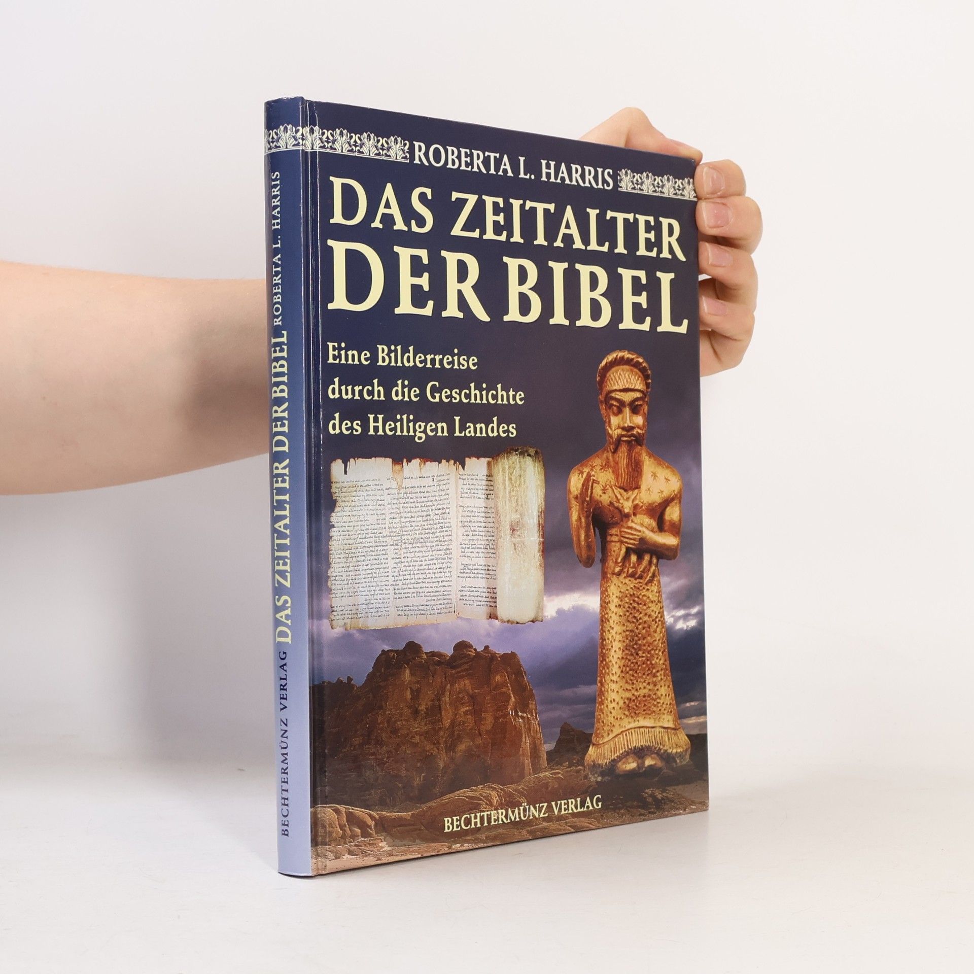 Roberta L. Harris Das Zeitalter der Bibel