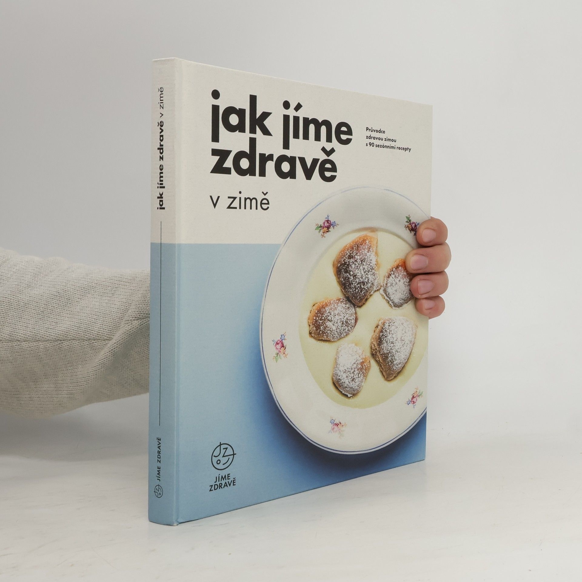 Autorenkollektiv Jak jíme zdravě v zimě