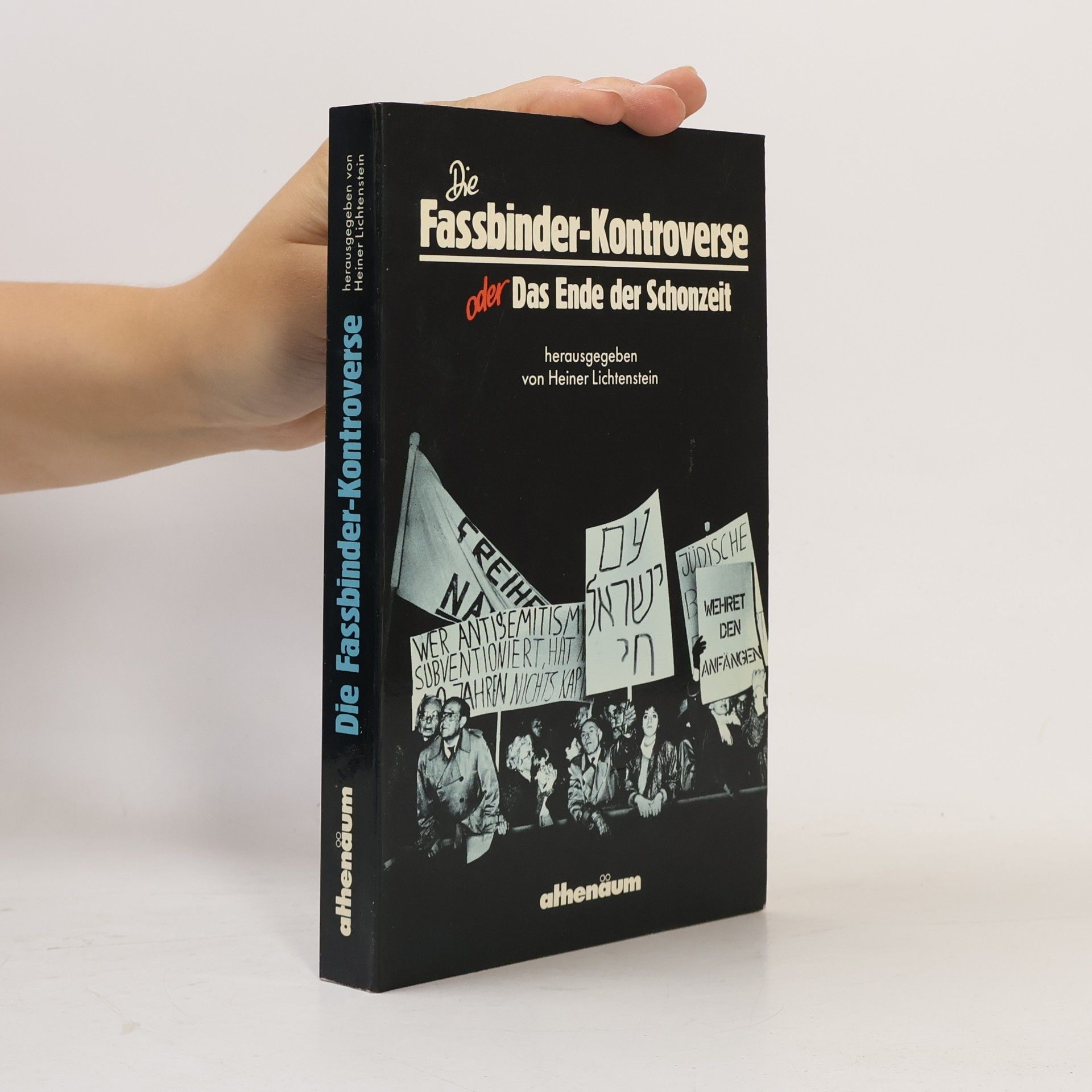 Die Fassbinder-Kontroverse, oder, Das Ende der Schonzeit