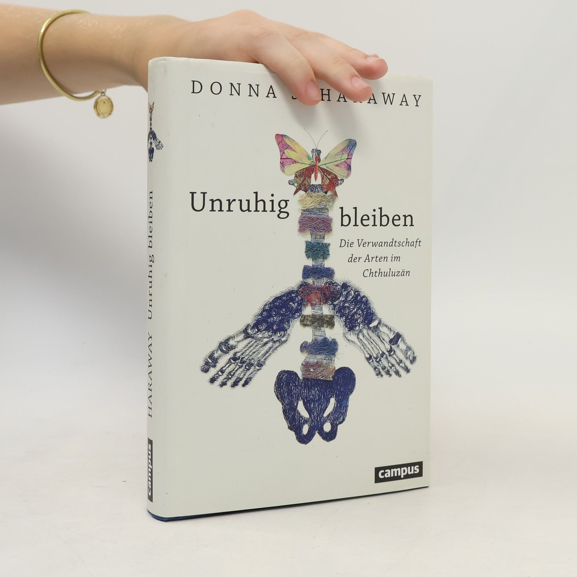 Donna J. Haraway Unruhig bleiben