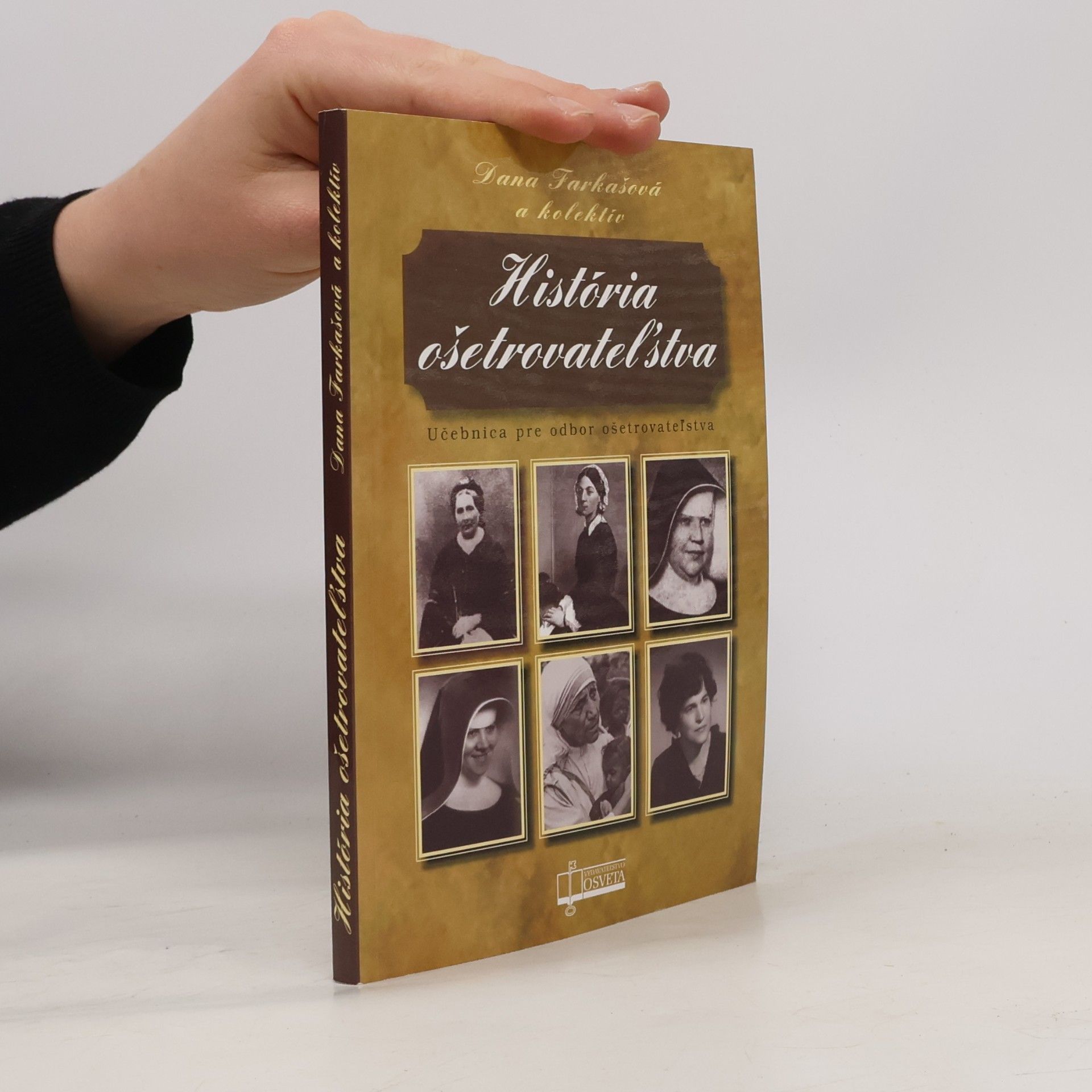 Dana Farkašová História ošetrovateľstva