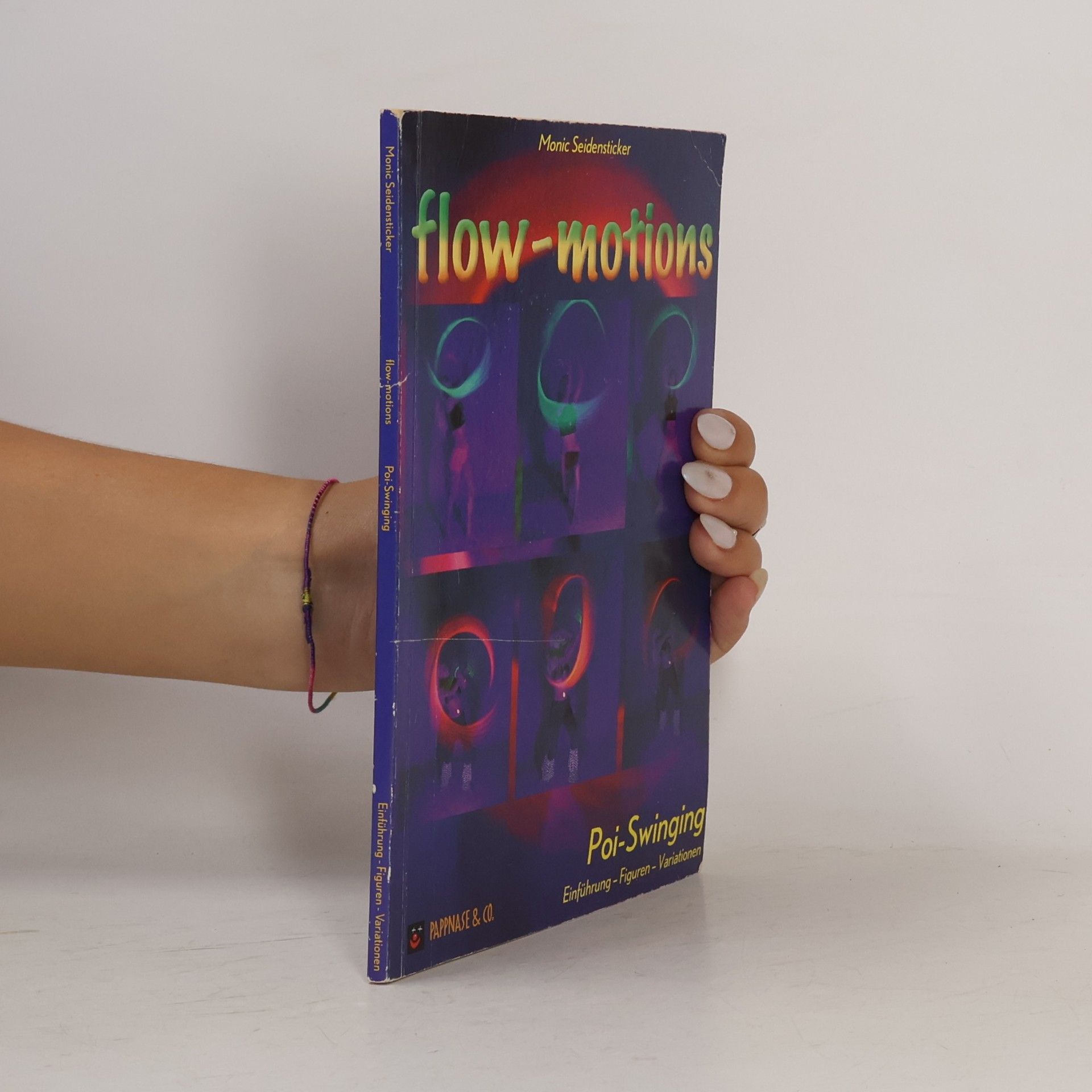 Monic Seidensticker Flow-motions Poi-Swinging