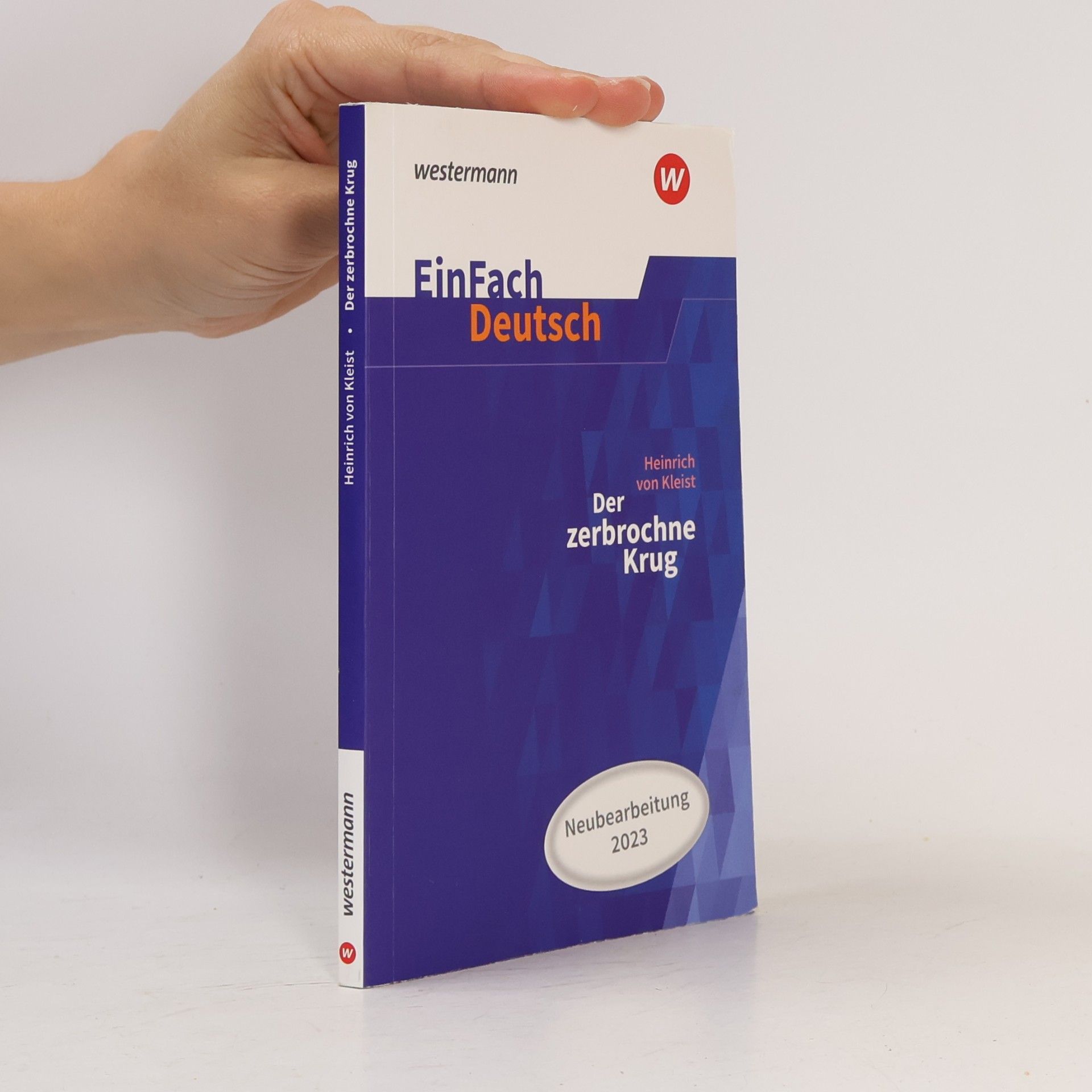Der zerbrochne Krug (inkl. Variant) - Neubearbeitung Gymnasiale Oberstufe. EinFach Deutsch Textausgaben