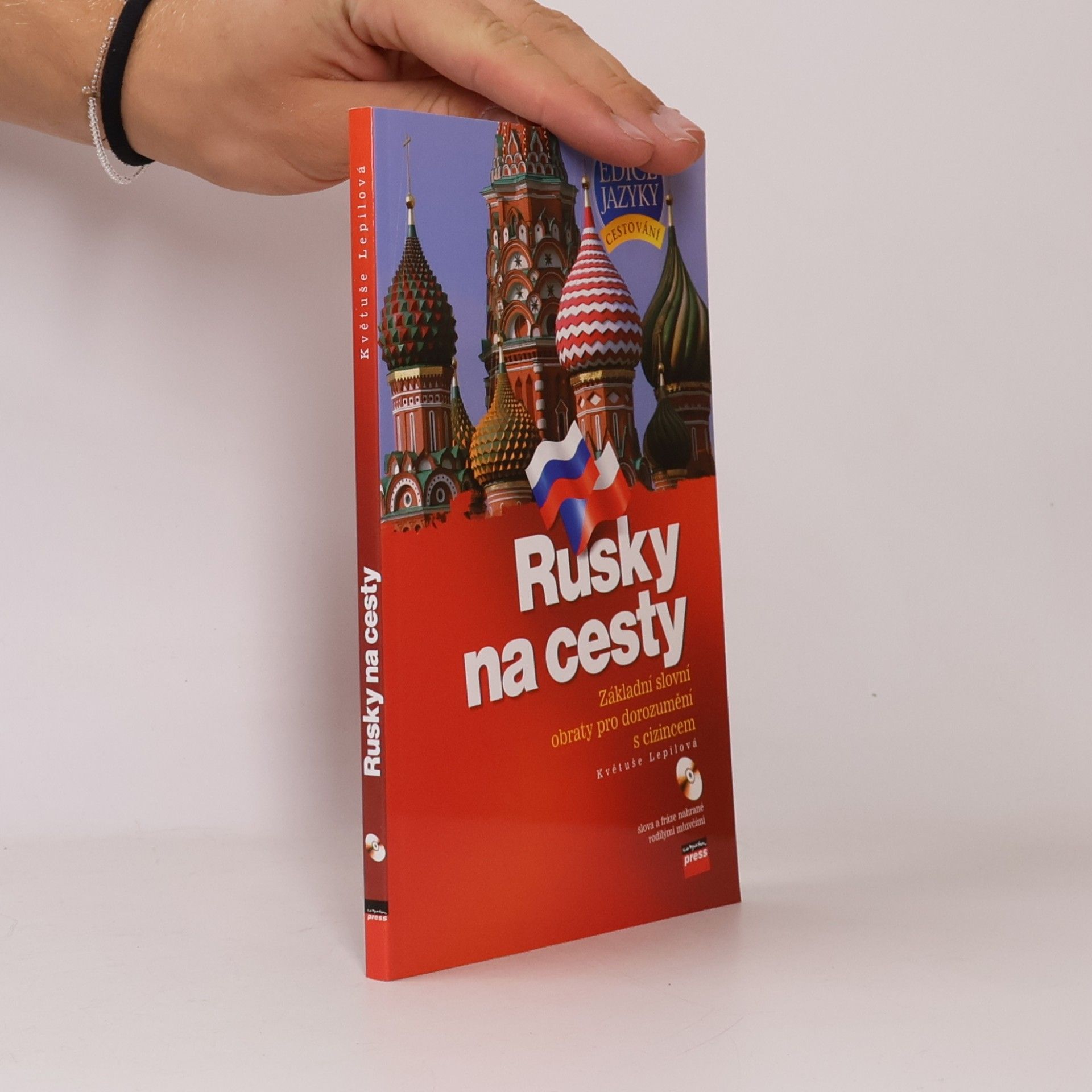 Květuše Lepilová Rusky na cesty. Základní slovní obraty pro dorozumění s cizincem