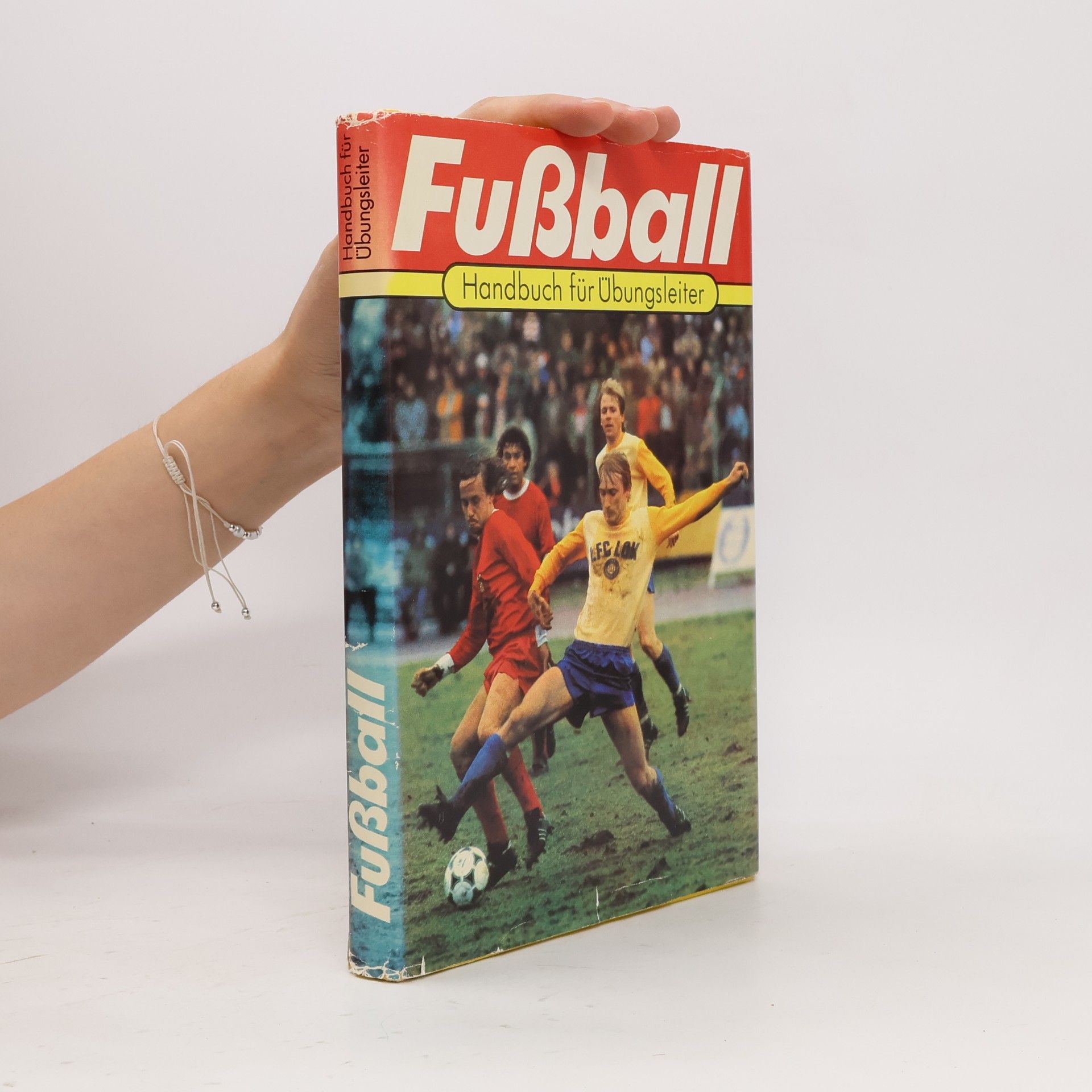 Fussball : Handbuch für den Übungsleiter