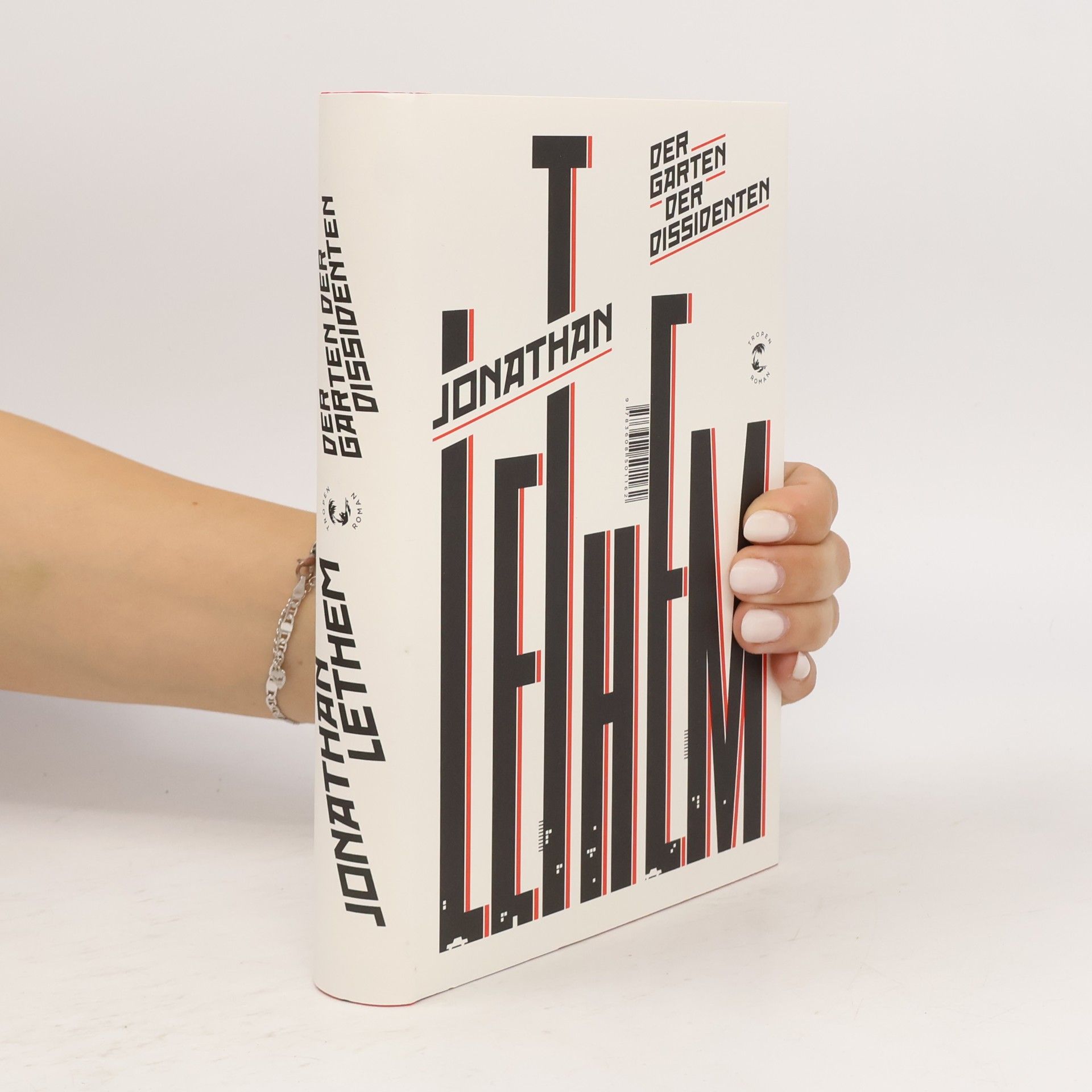 Jonathan Lethem Der Garten der Dissidenten