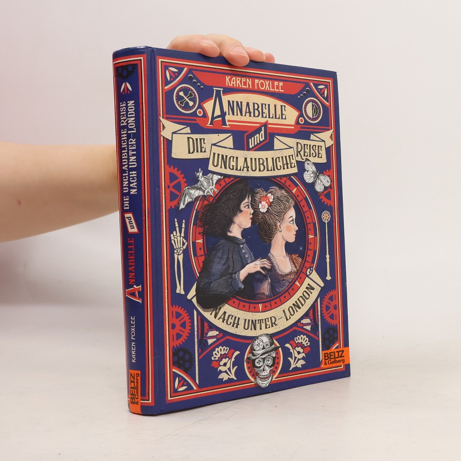 Karen Foxlee Annabelle und die unglaubliche Reise nach Unter-London