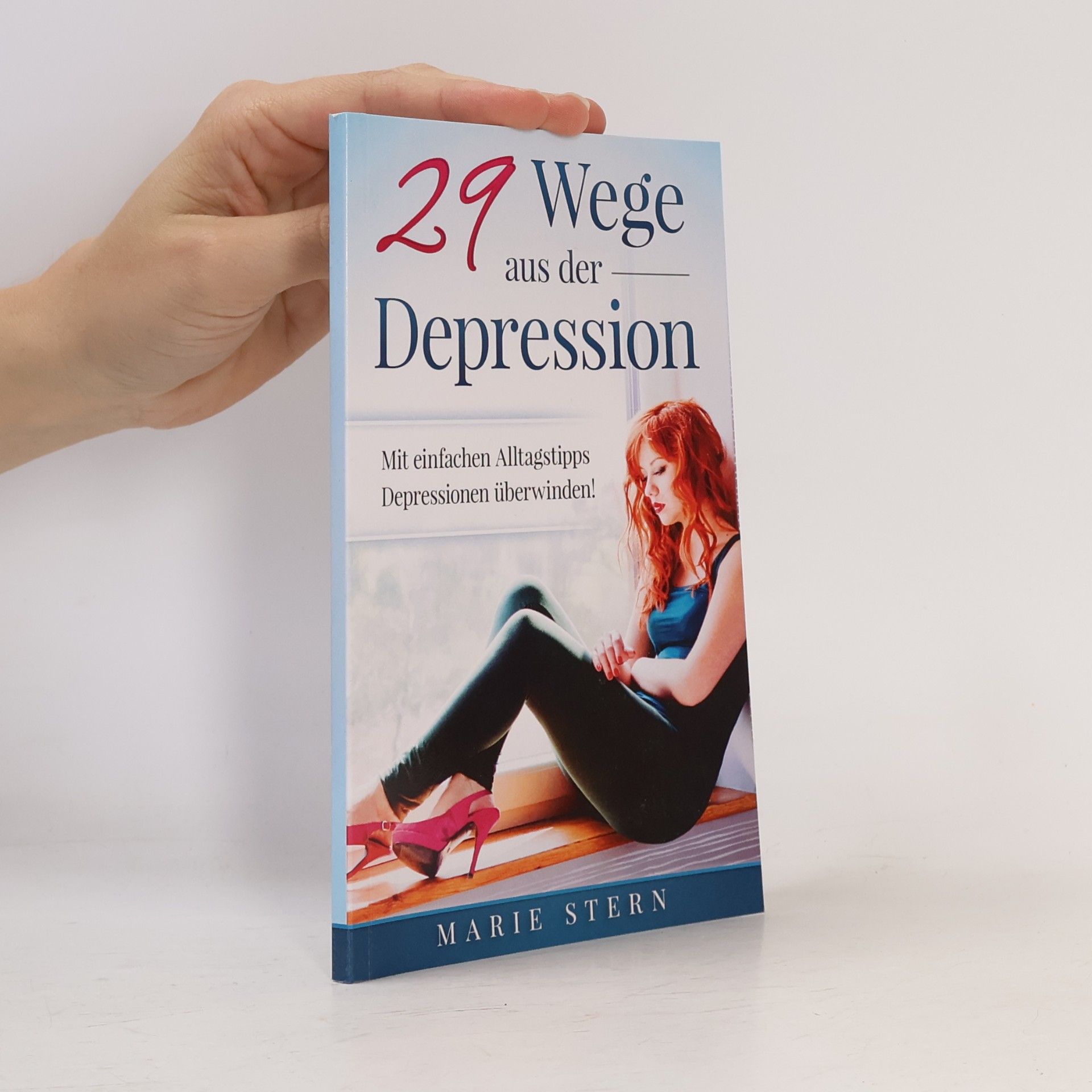 Marie Stern 29 Wege aus der Depression