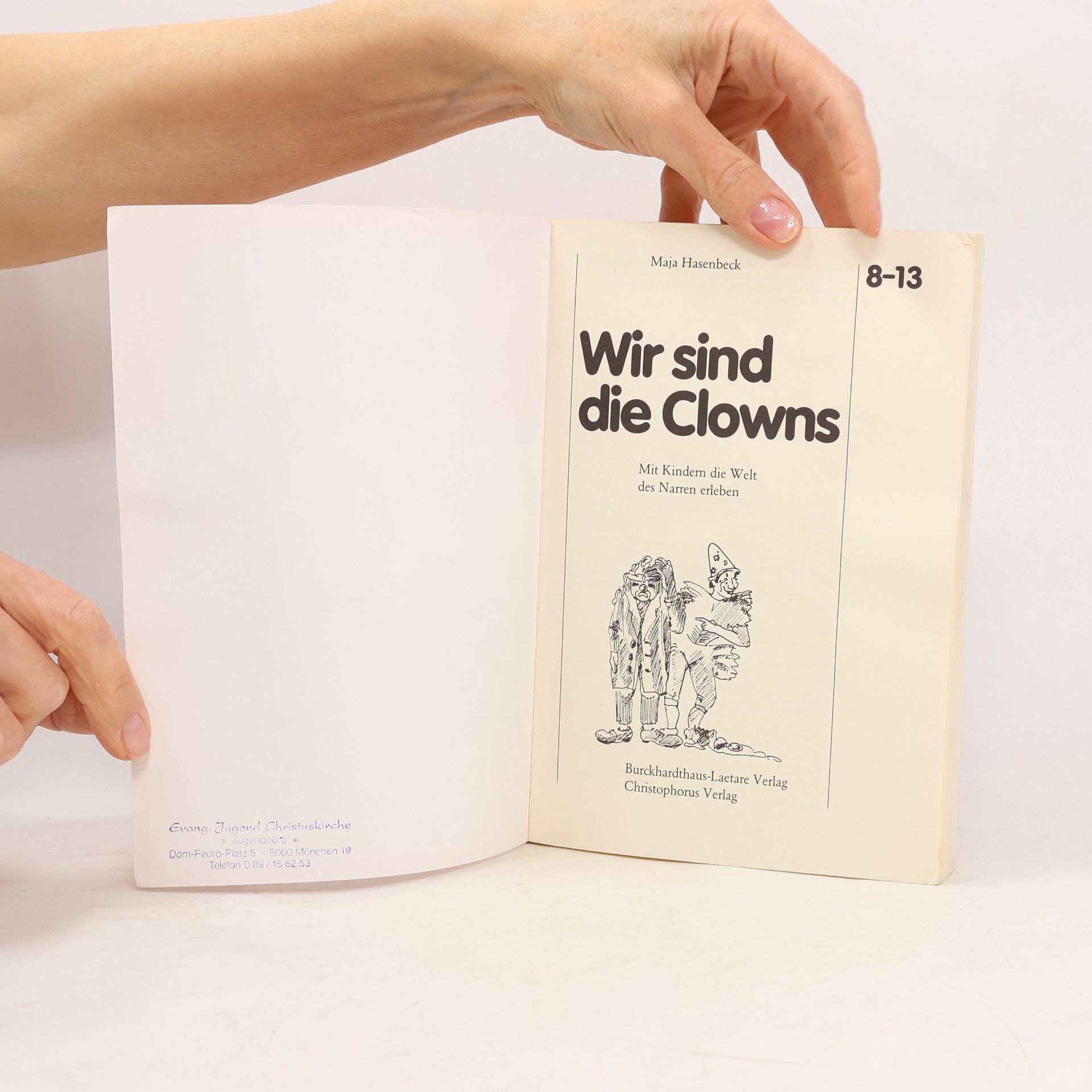 Maja Hasenbeck Wir sind die Clowns